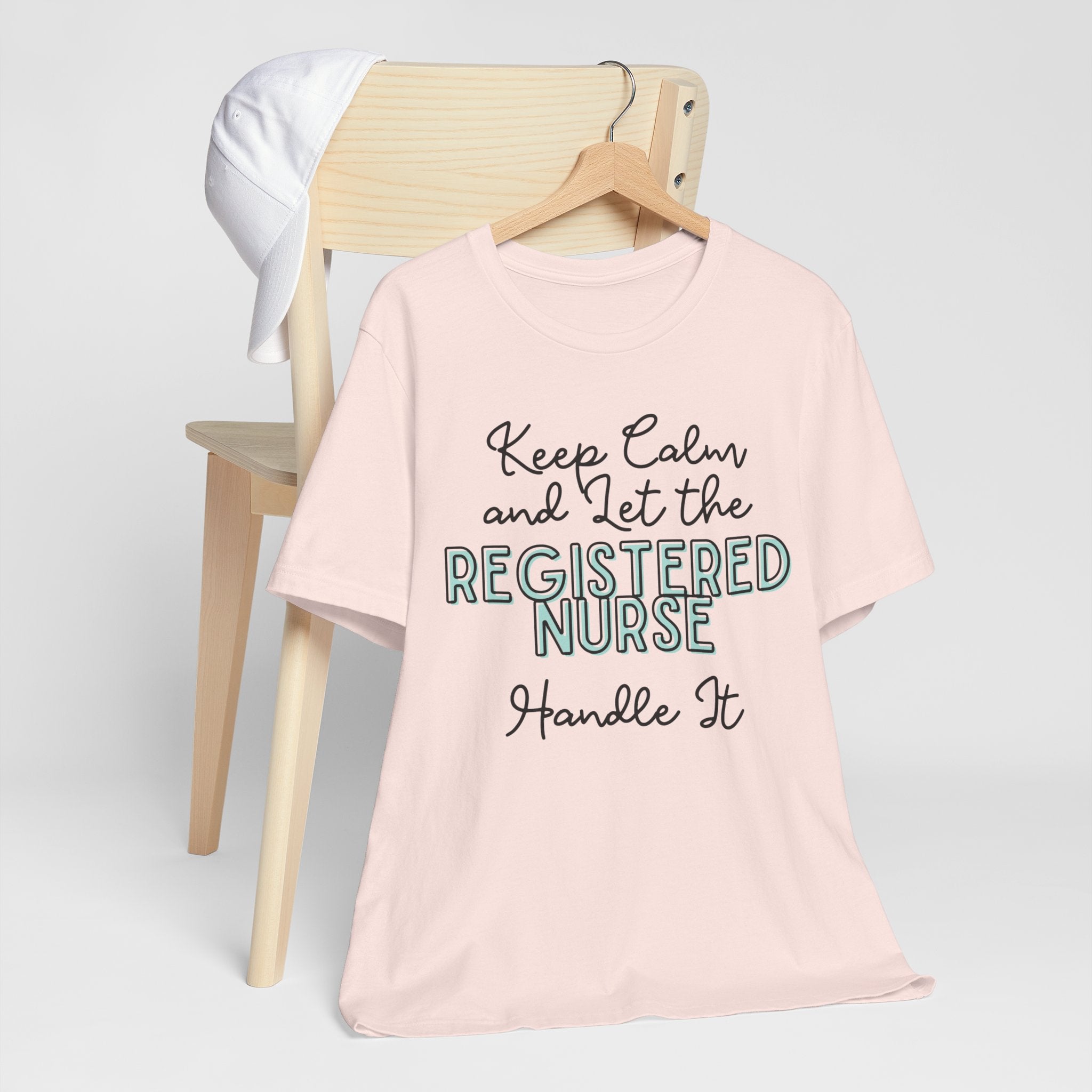 Keep Calm and let the Registered Nurse handle It - Jersey Short Sleeve Tee