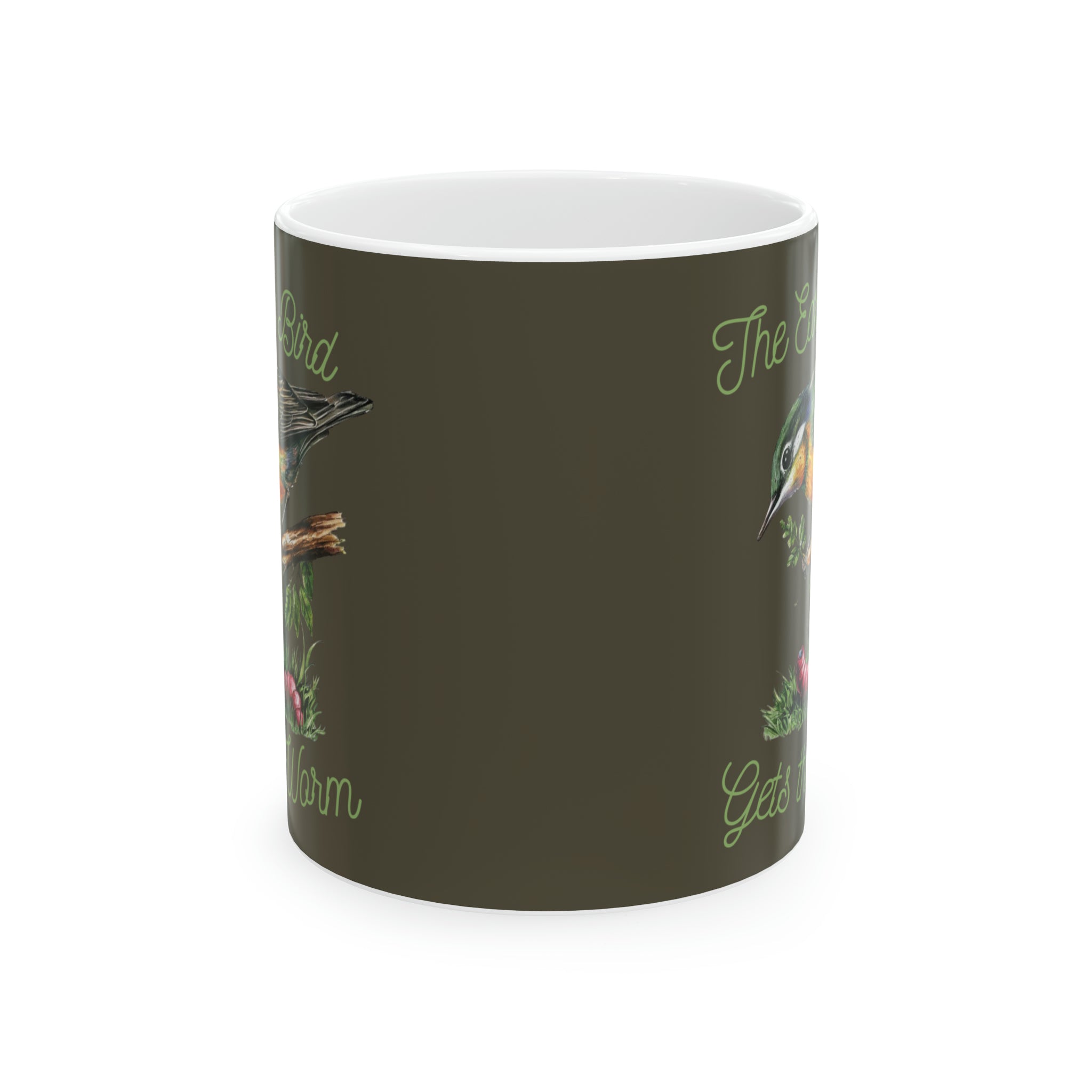 Early bird gets the worm - Ceramic Mug, 11oz - Spruced Roost