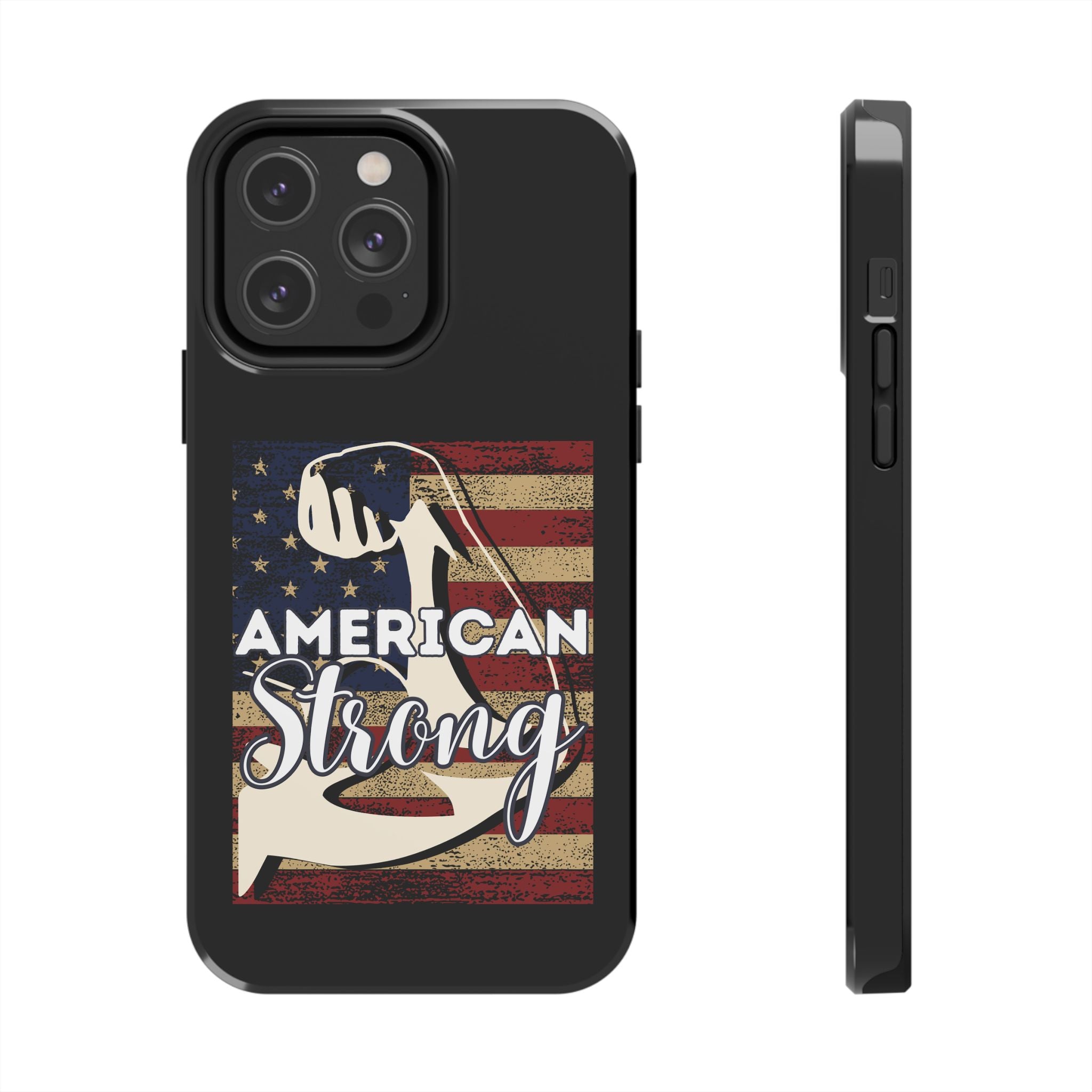 American Strong - Tough Case for iPhone 14, 15, 16