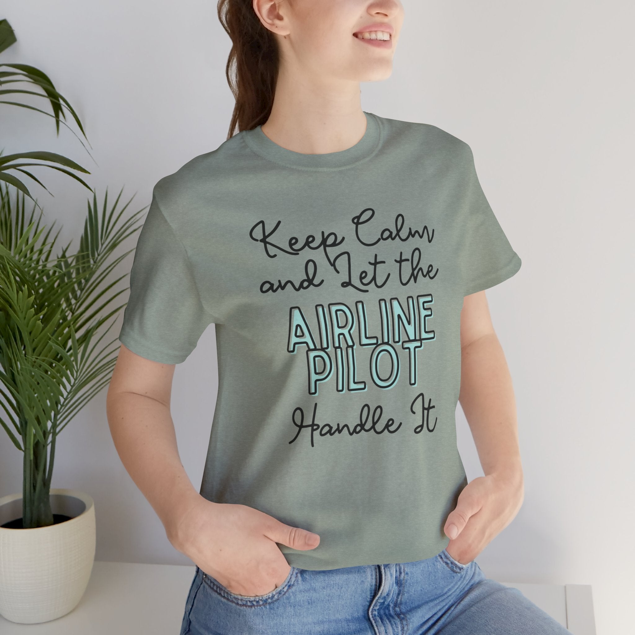 Keep Calm and let the Airline Pilot handle It - Jersey Short Sleeve Tee