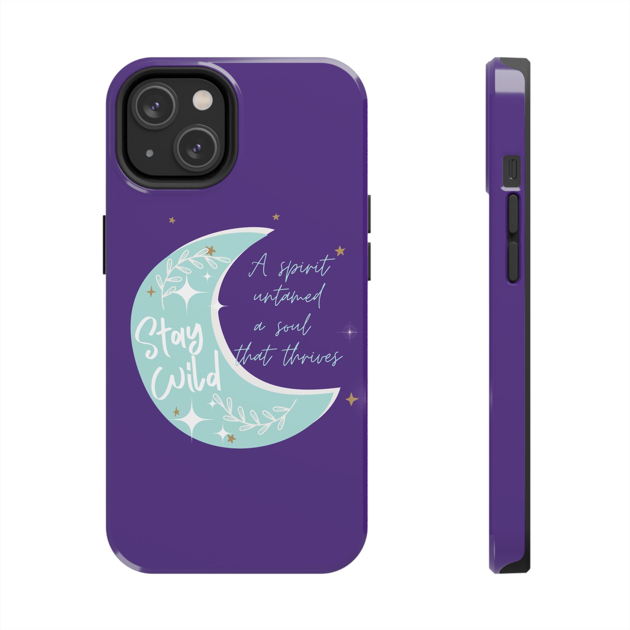 Stay Wild - Tough Case for iPhone 14, 15, 16