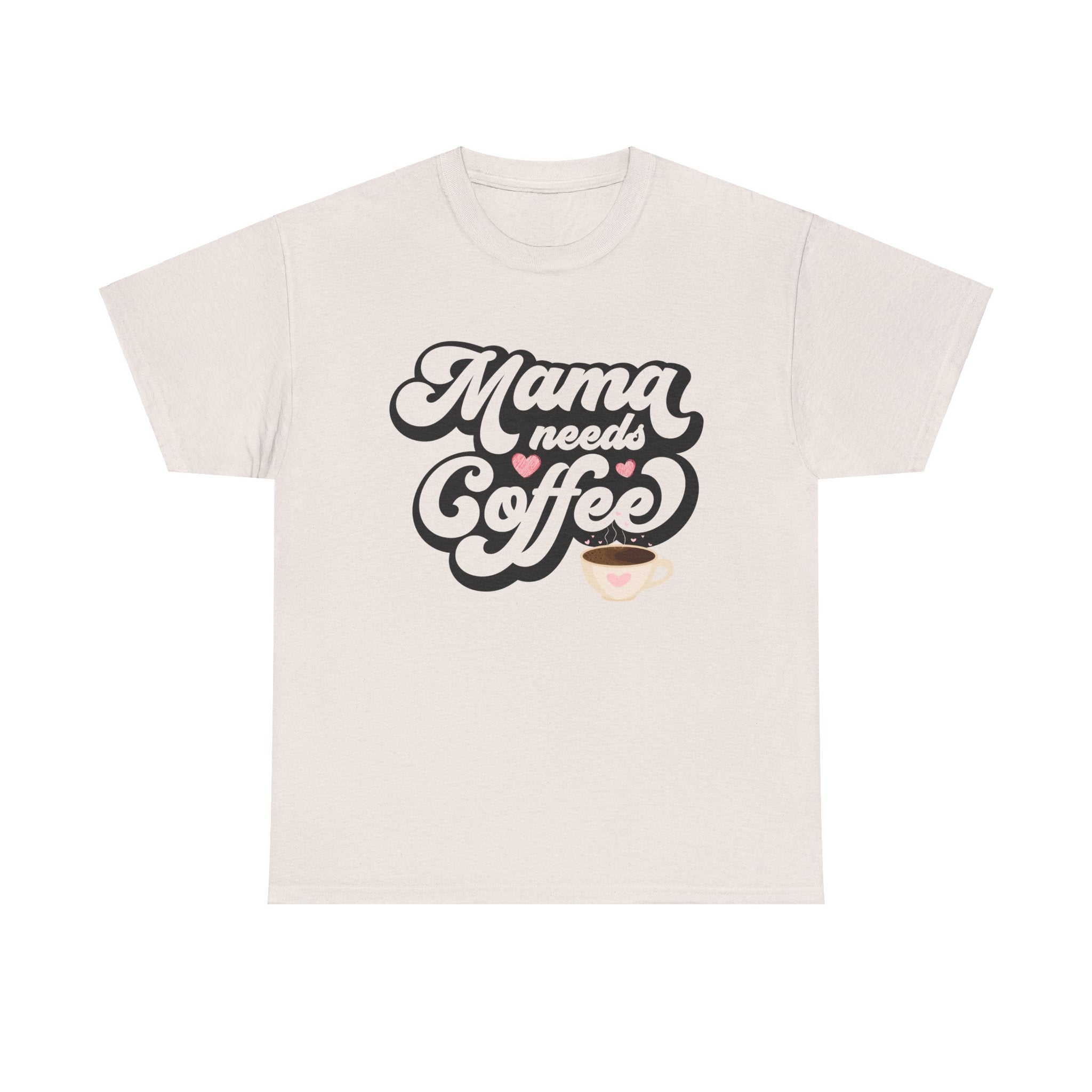 Mama Needs Coffee Unisex Heavy Cotton Tee - Spruced Roost