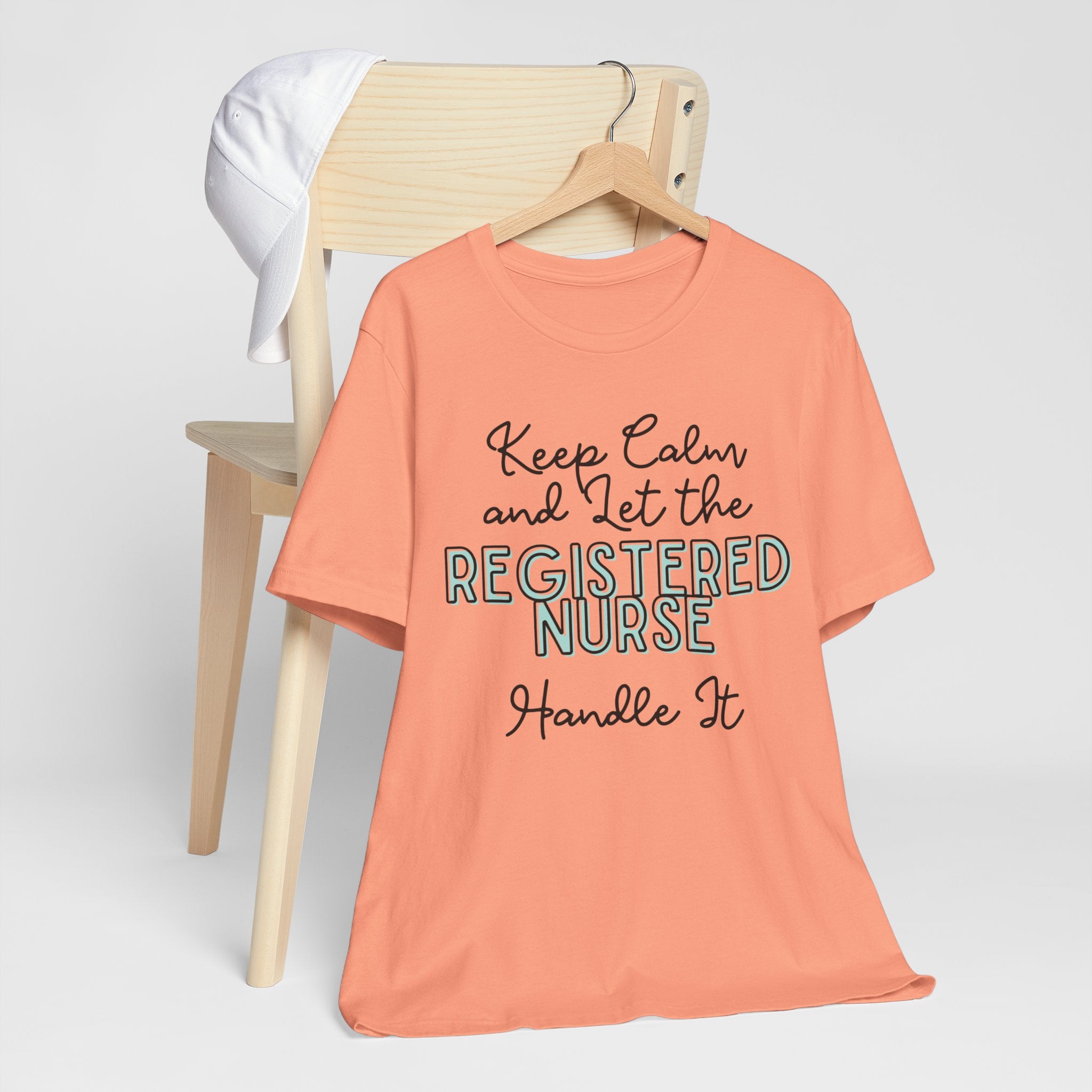 Keep Calm and let the Registered Nurse handle It - Jersey Short Sleeve Tee