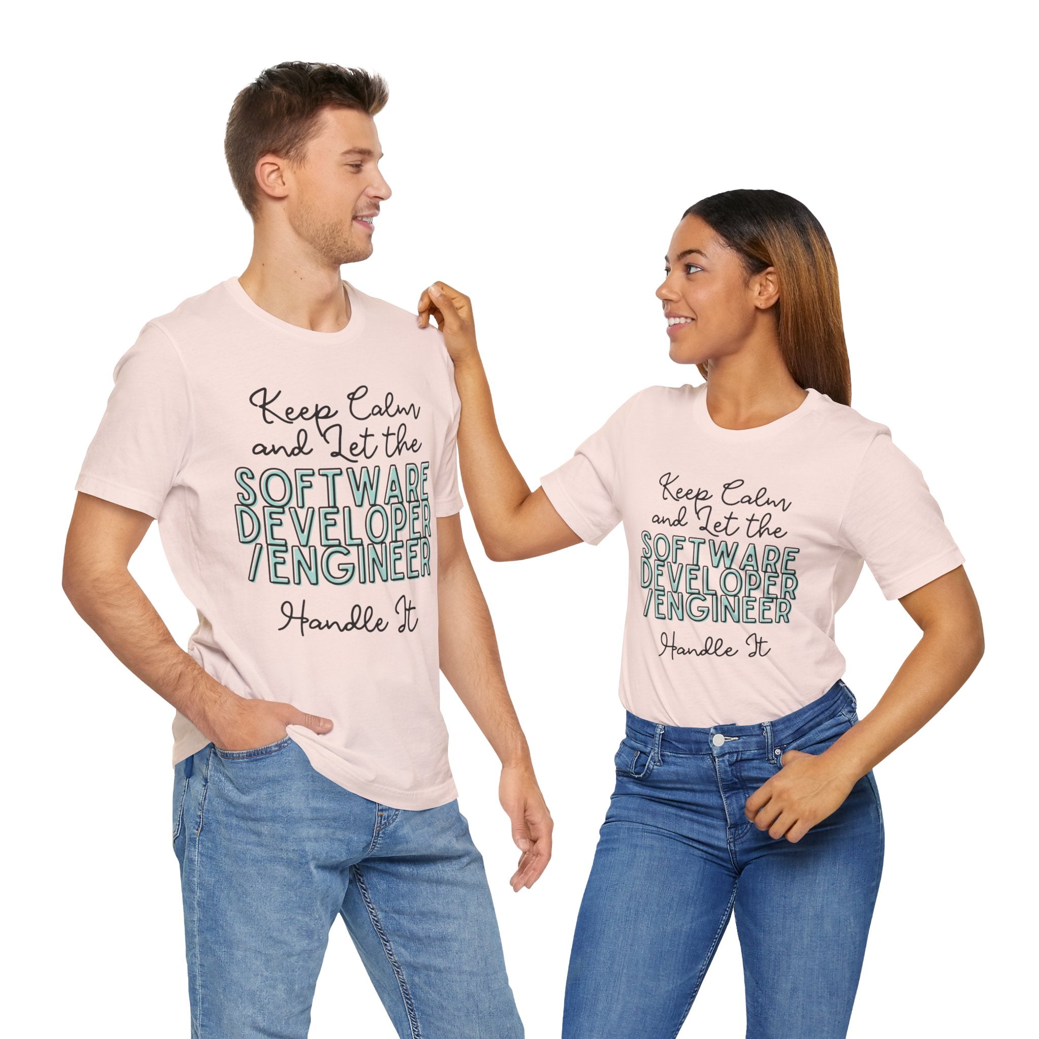 Keep Calm and let the Software Developer / Engineer handle It - Jersey Short Sleeve Tee