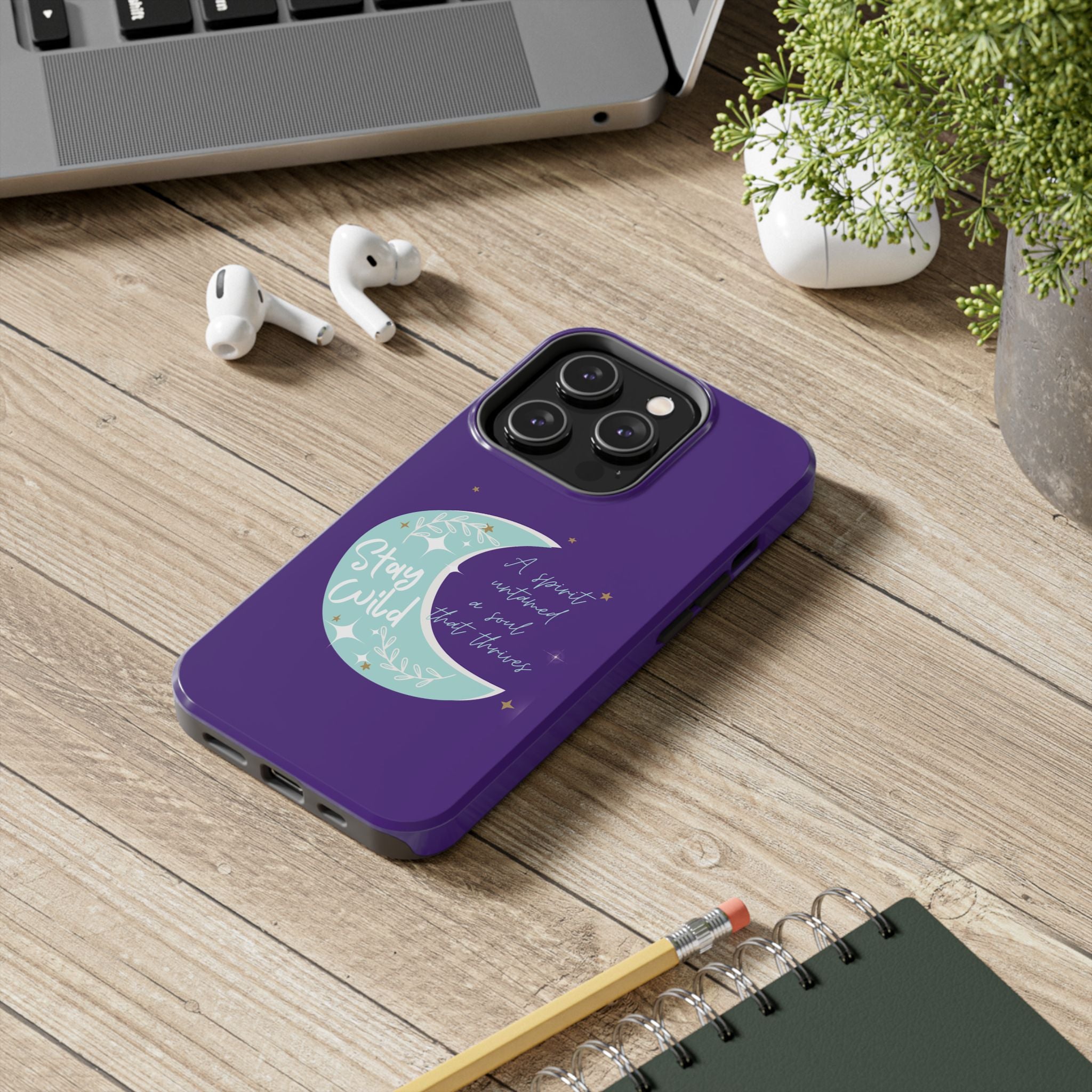 Stay Wild - Tough Case for iPhone 14, 15, 16