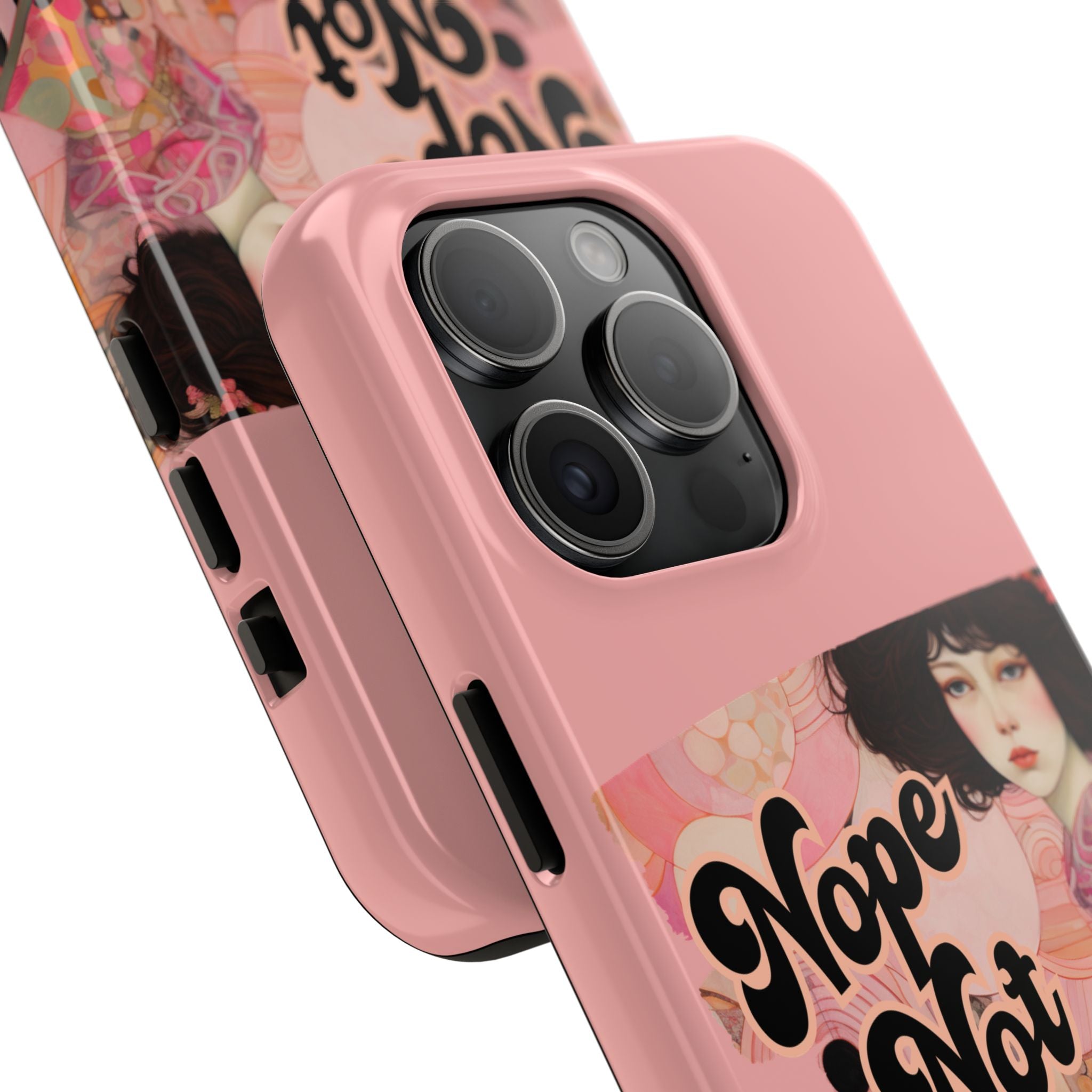 Nope Not Today  - Tough Case for iPhone 14, 15, 16