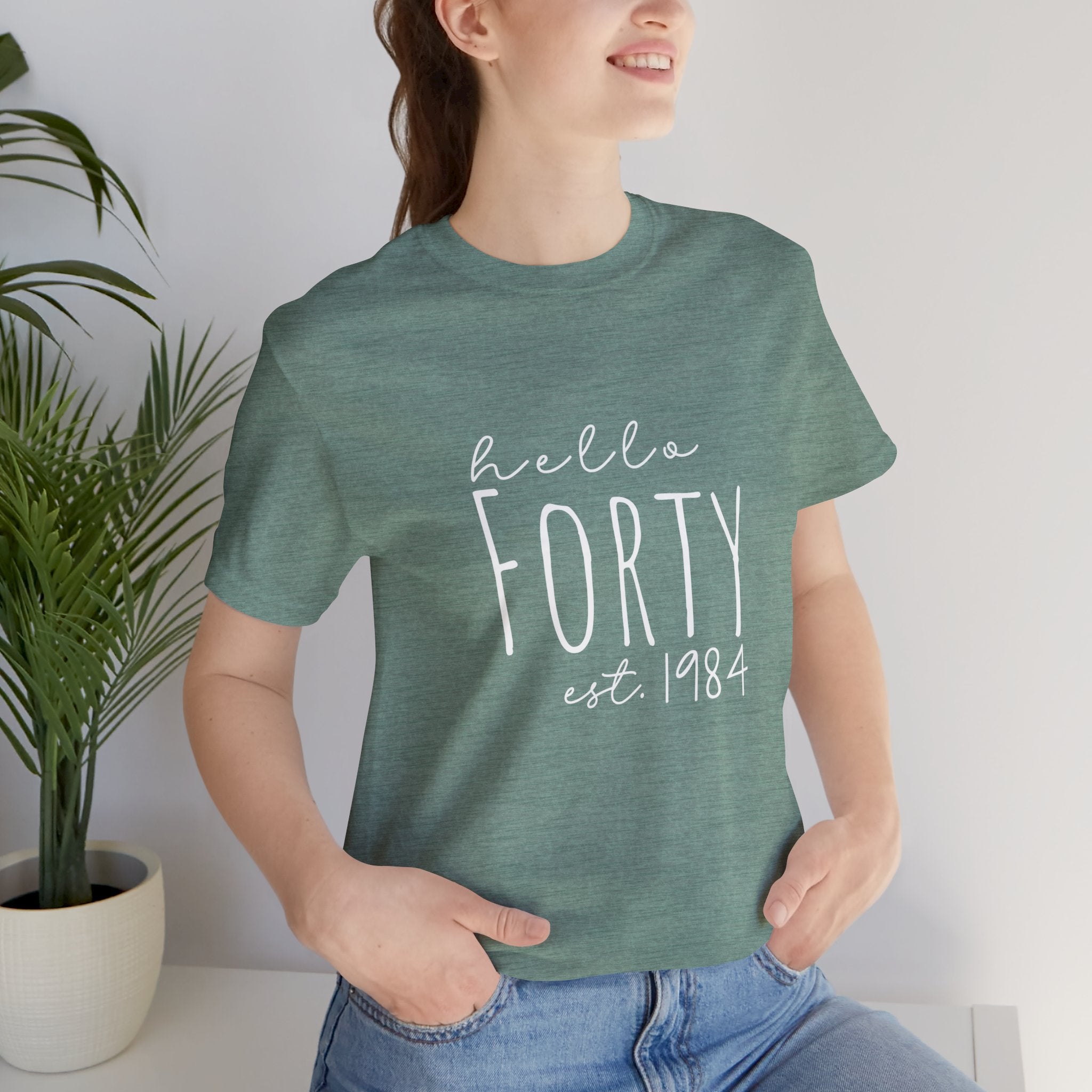 Hello Forty - Bella + Canvas - Unisex Jersey Short Sleeve Tee - Spruced Roost