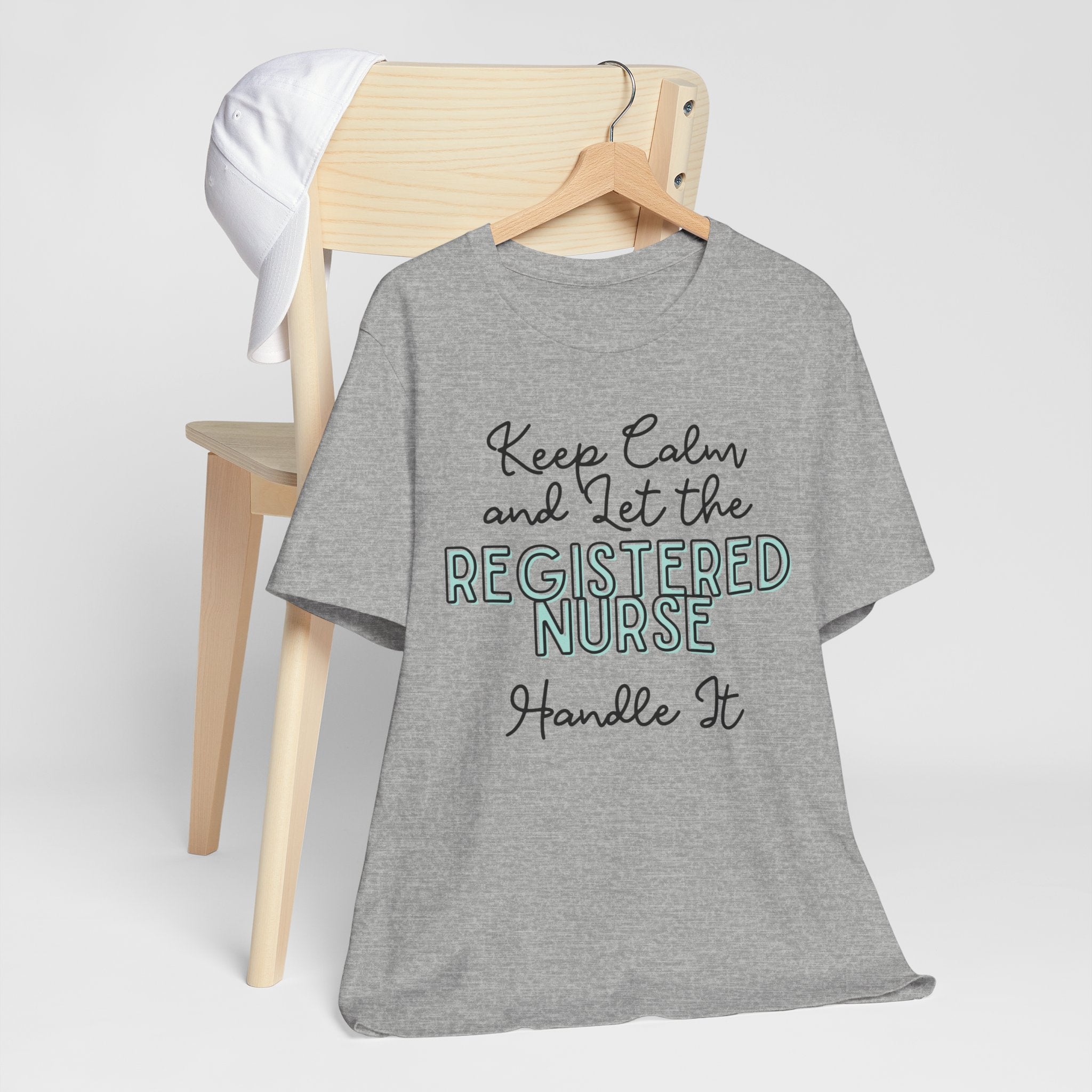 Keep Calm and let the Registered Nurse handle It - Jersey Short Sleeve Tee