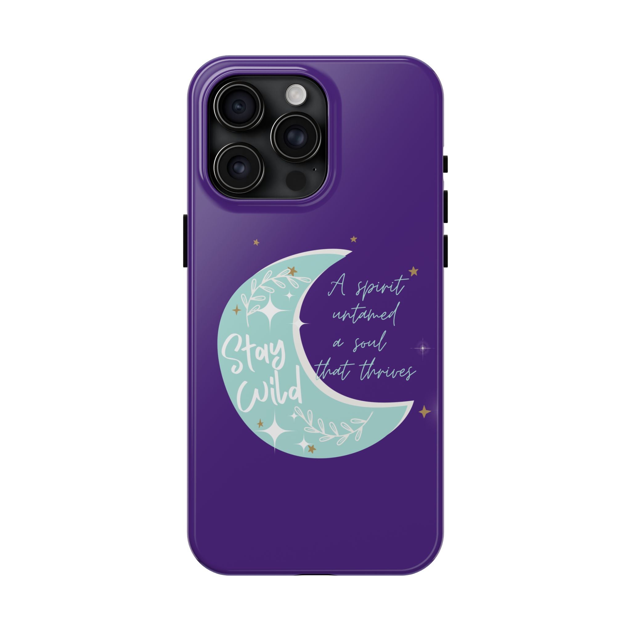Stay Wild - Tough Case for iPhone 14, 15, 16