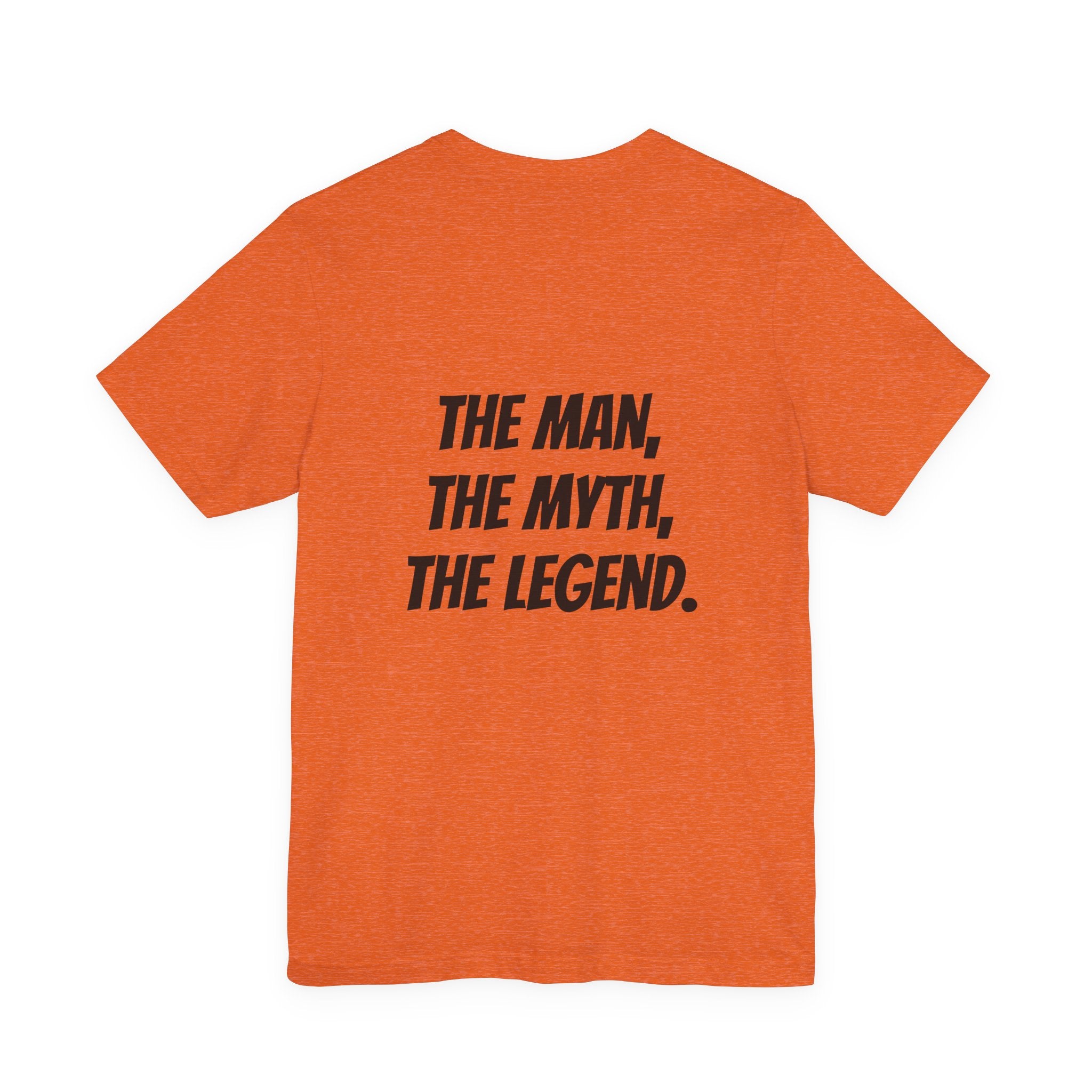 Dad, The Man, The Myth, The Legend T-shirt