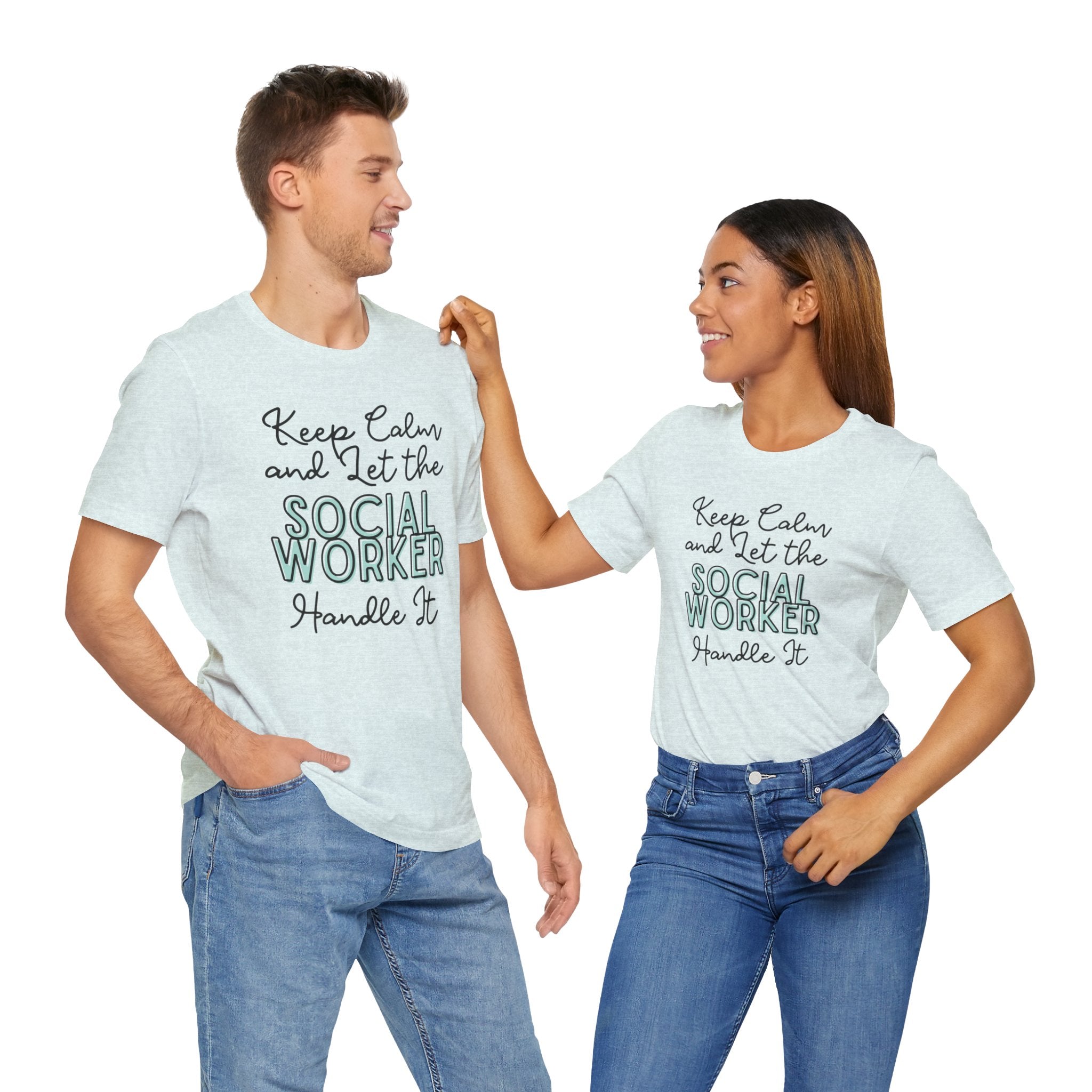 Keep Calm and let the Social Worker handle It - Jersey Short Sleeve Tee