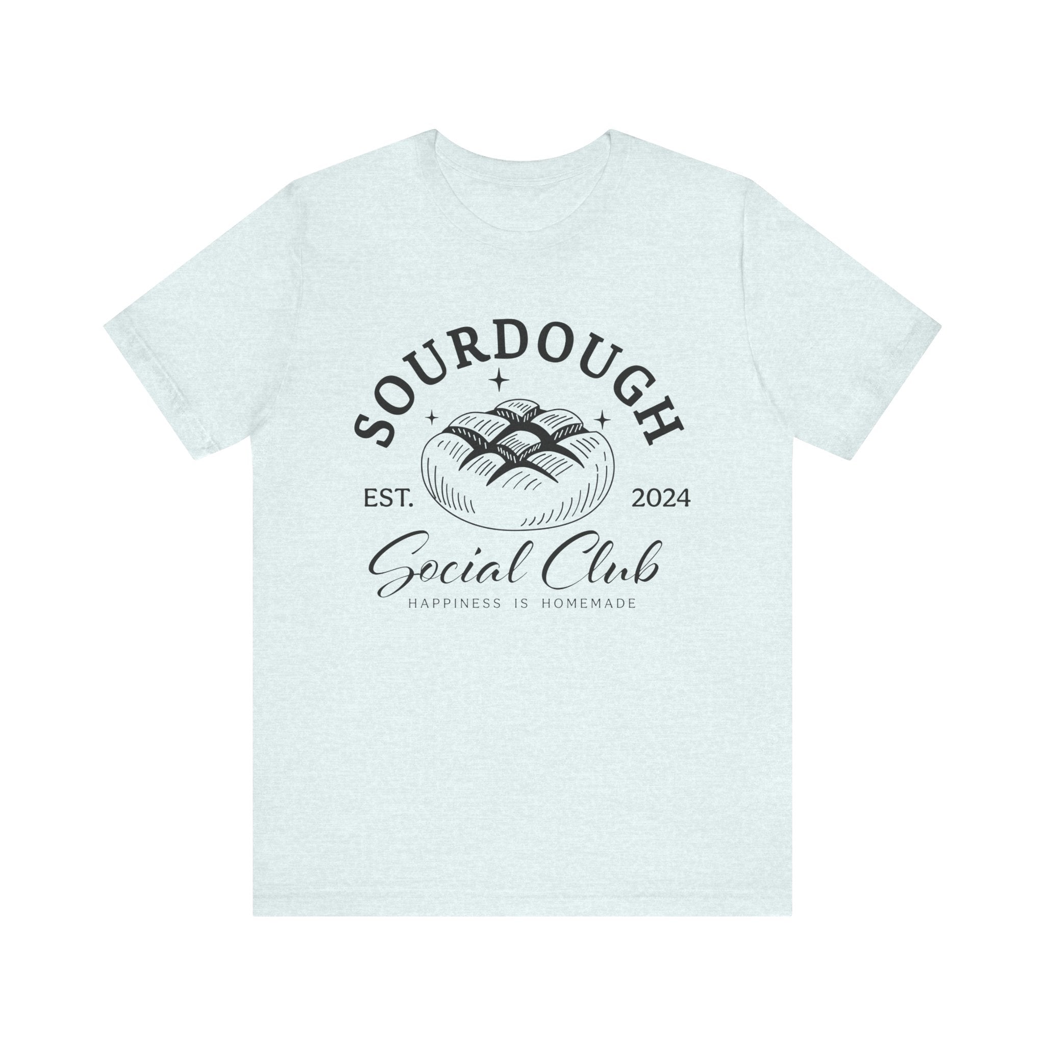 Sourdough Social Club - Unisex Jersey Short Sleeve Tee
