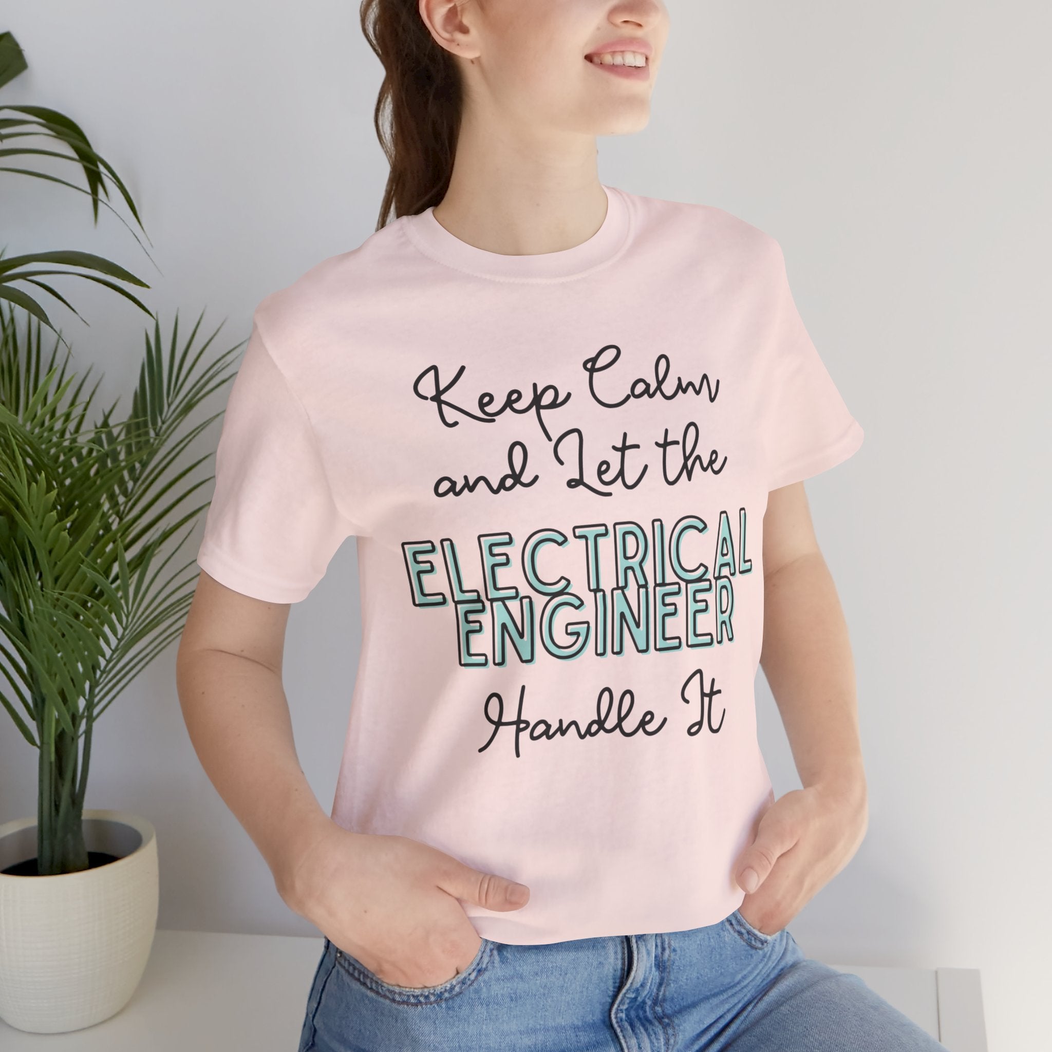 Keep Calm and let the Electrical Engineer handle It - Jersey Short Sleeve Tee