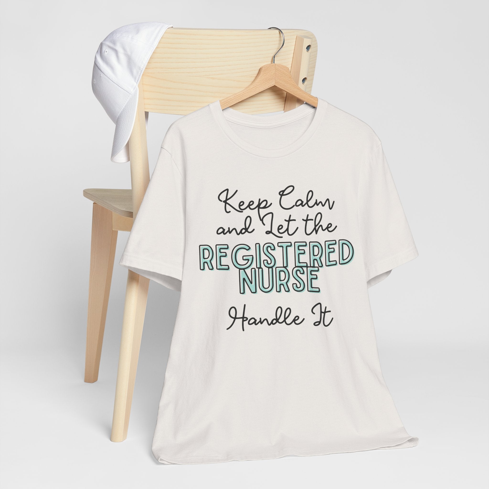 Keep Calm and let the Registered Nurse handle It - Jersey Short Sleeve Tee