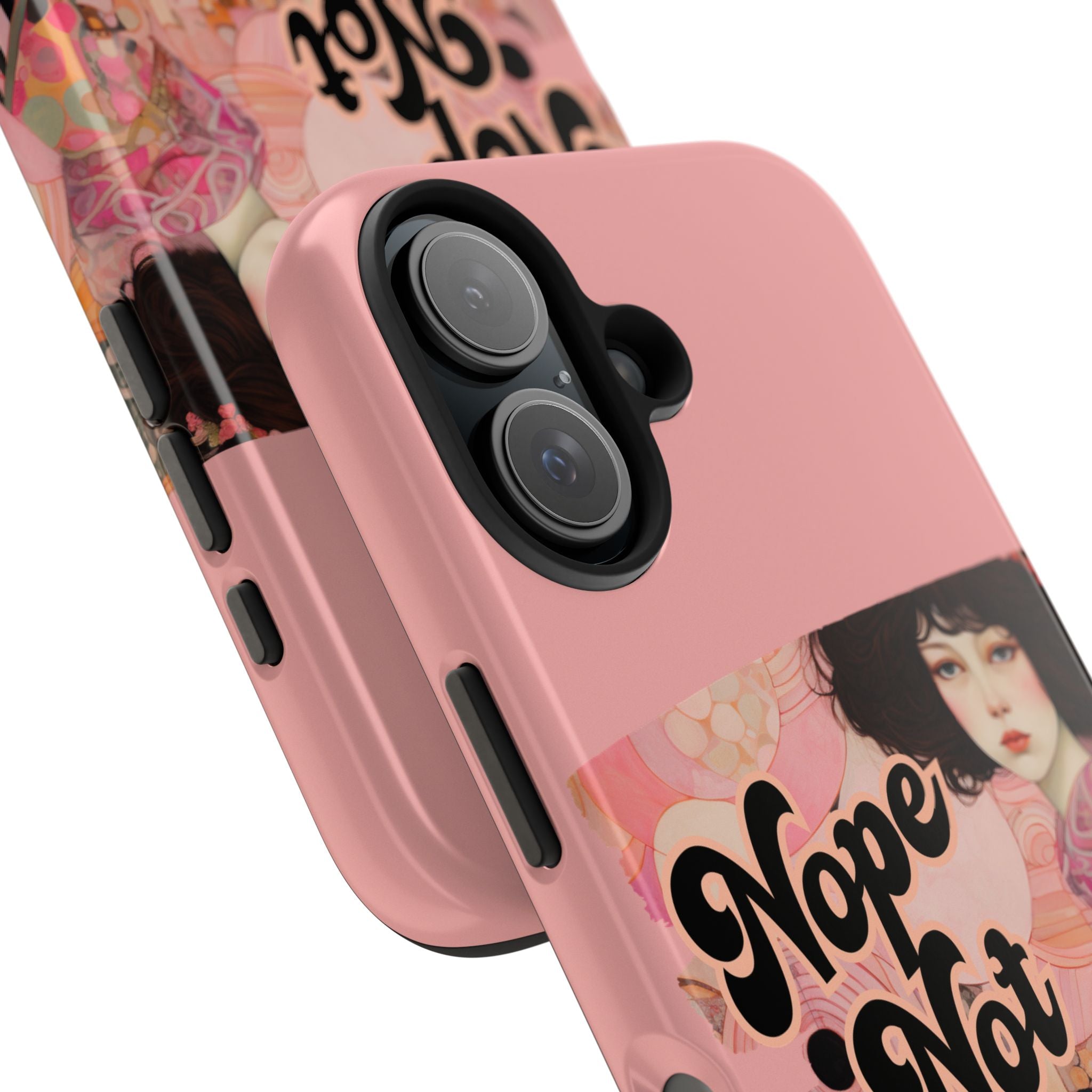 Nope Not Today - Tough Case for iPhone 14, 15, 16
