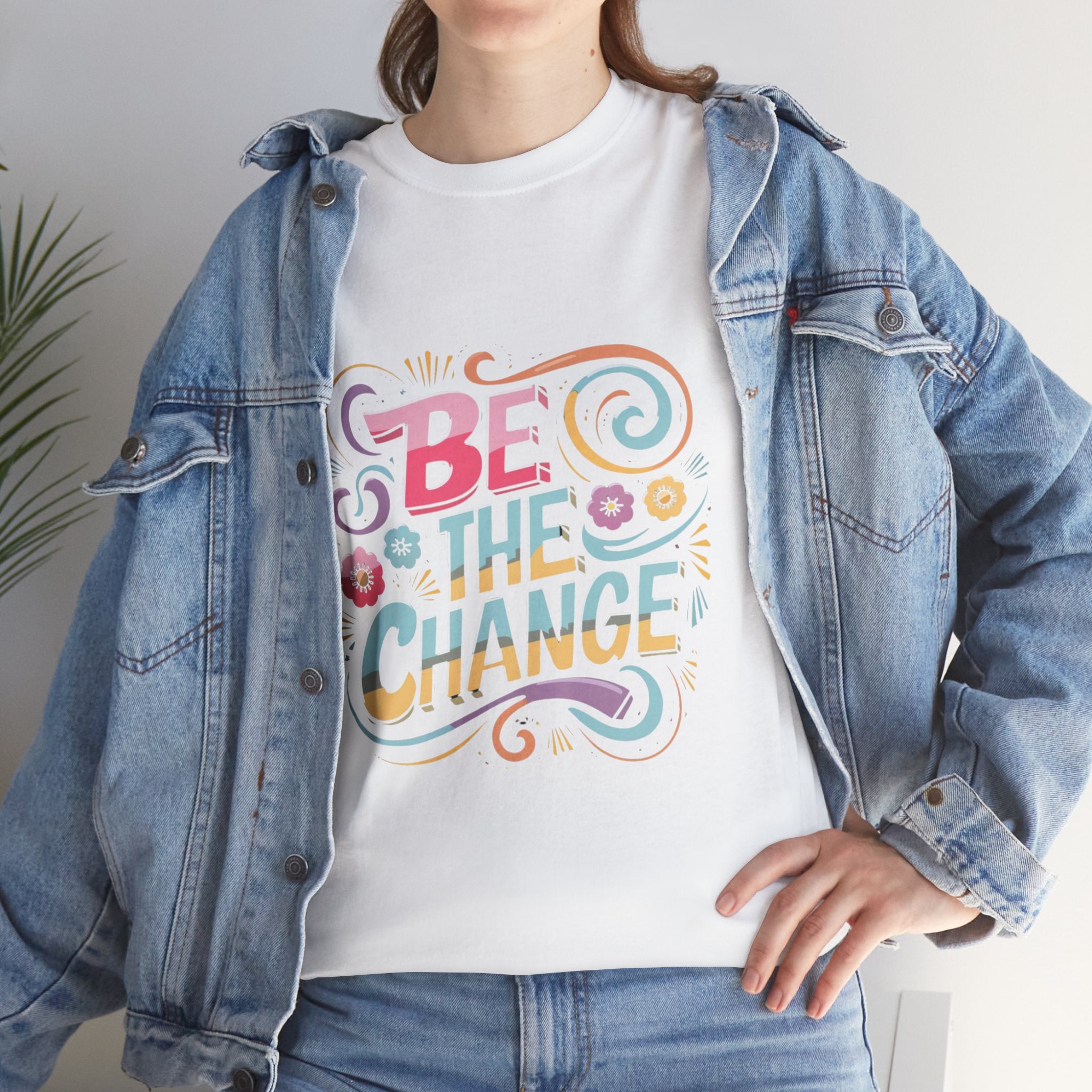 Be The Change - Unisex Heavy Cotton Tee - Spruced Roost