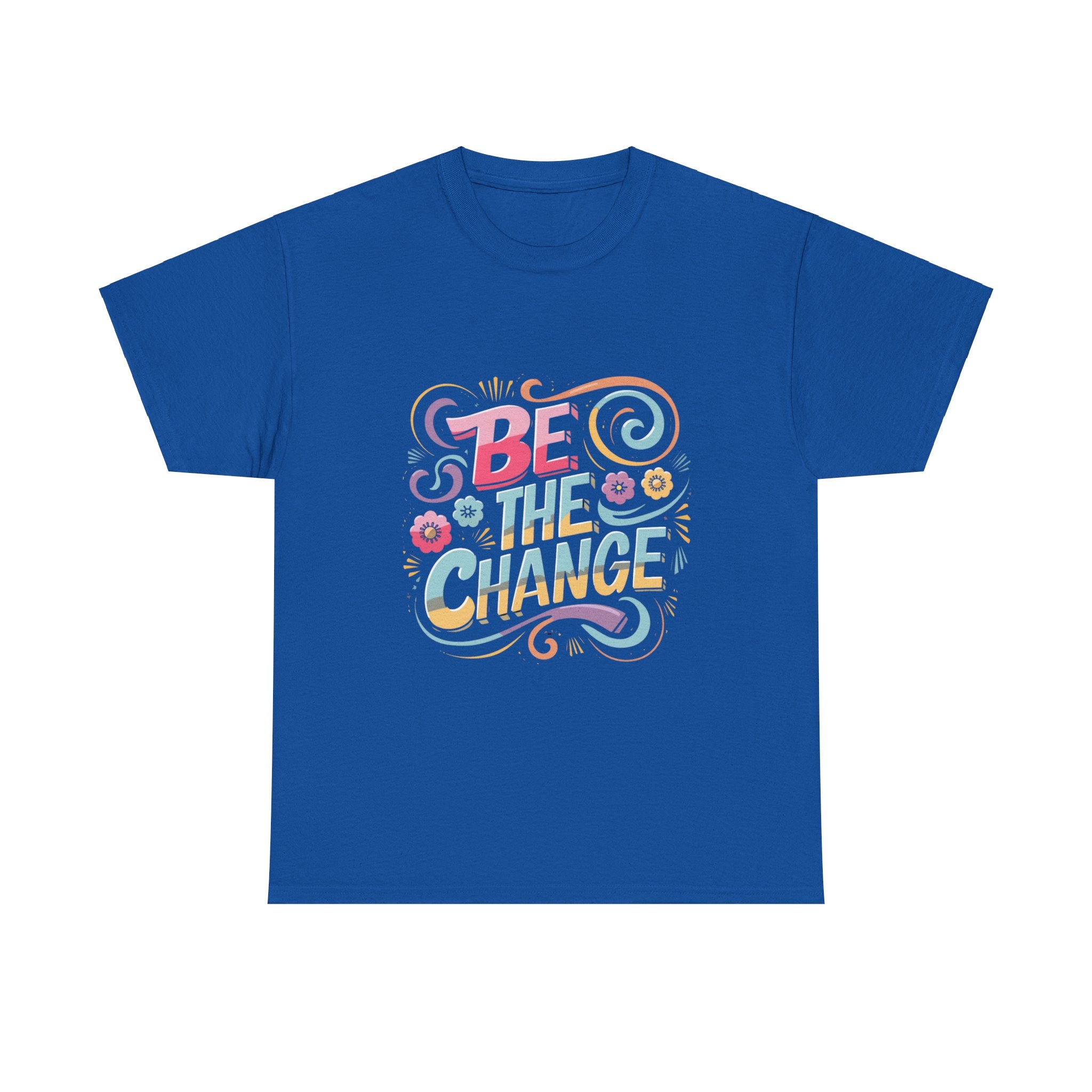 Be The Change - Unisex Heavy Cotton Tee - Spruced Roost