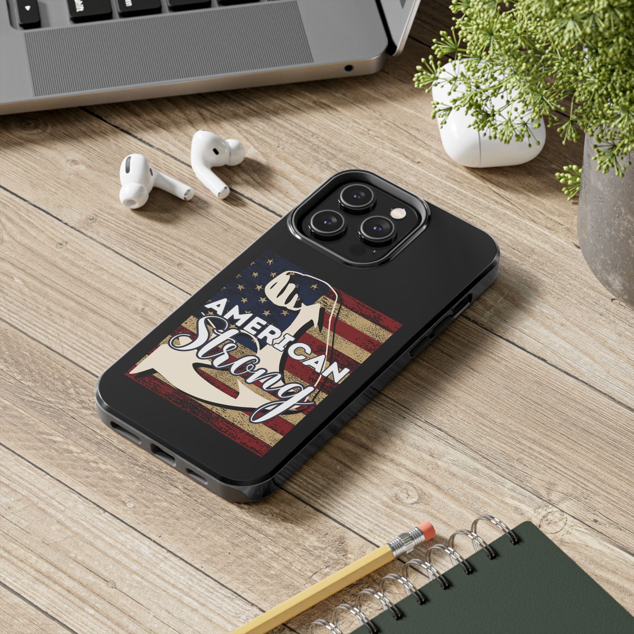 American Strong - Tough Case for iPhone 14, 15, 16