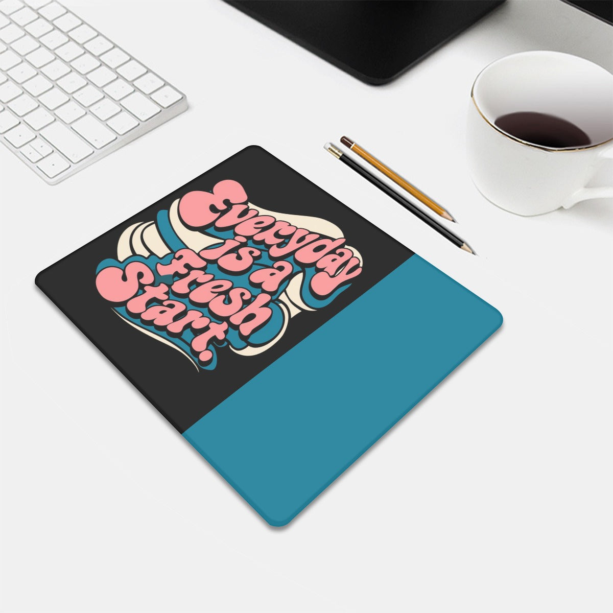 Everyday is a Fresh Start Mouse Pad - Small Size