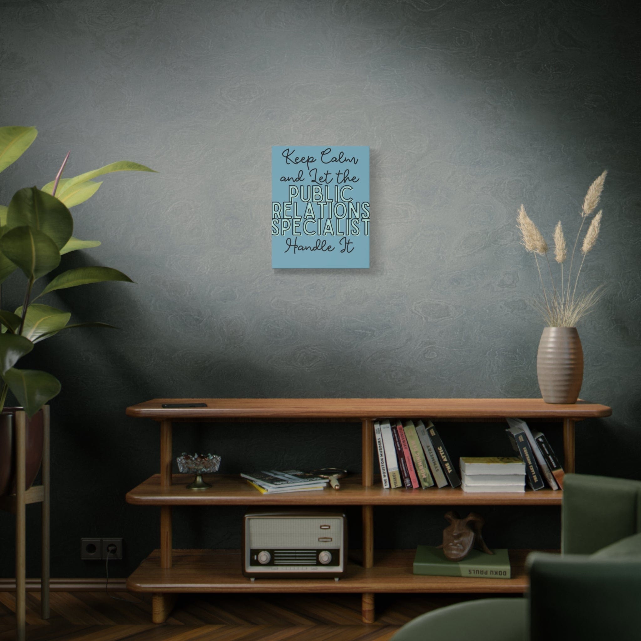 Printify Canvas 16" x 20" (Vertical) / 1.25" Keep Calm and Let the Public Relations Specialist - Matte Canvas, Stretched, 1.25"