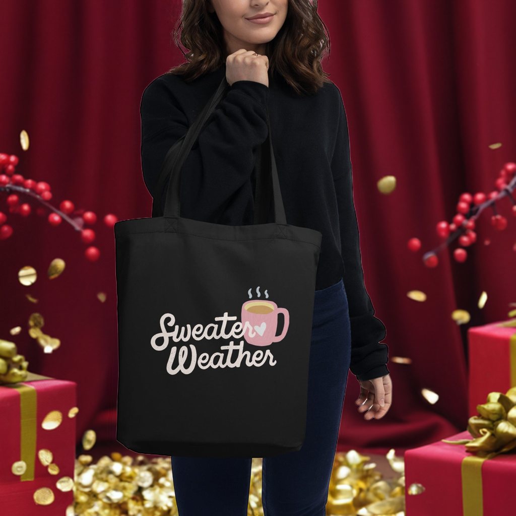 Sweater Weather - Eco Tote Bag - Spruced Roost