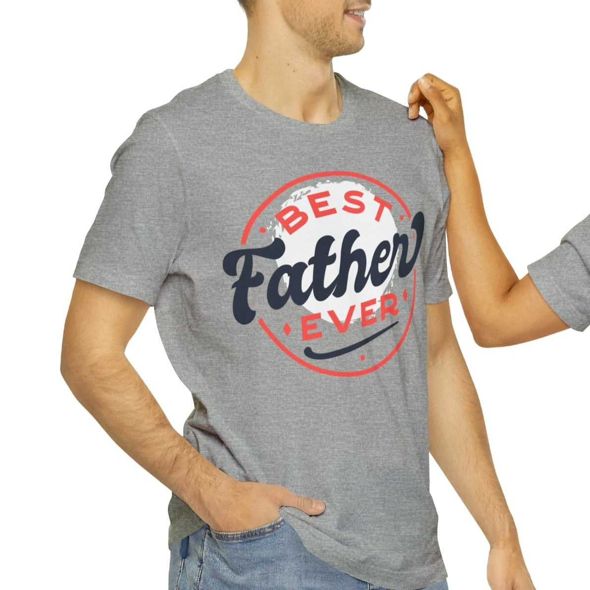 Printify T-Shirt Best Father Ever - Jersey Short Sleeve Tee