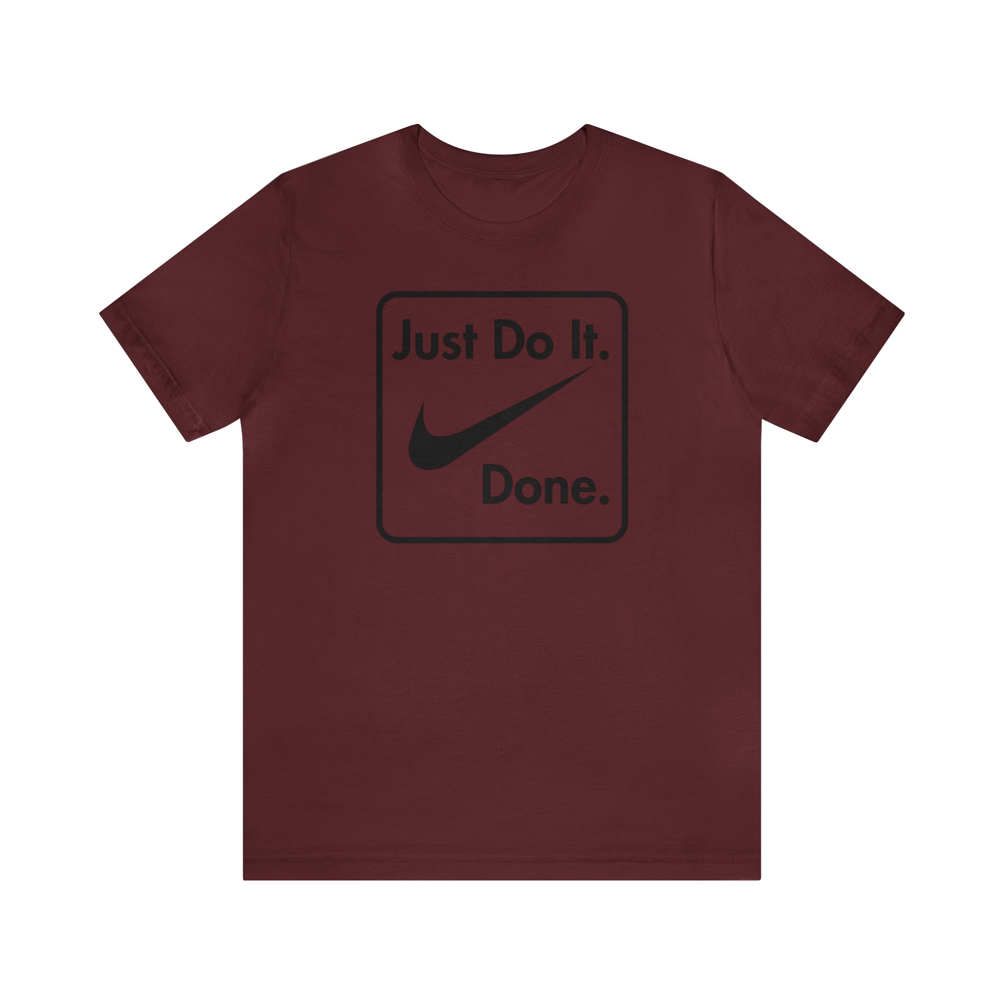 Printify T-Shirt Just Do It - Done - Jersey Short Sleeve Tee
