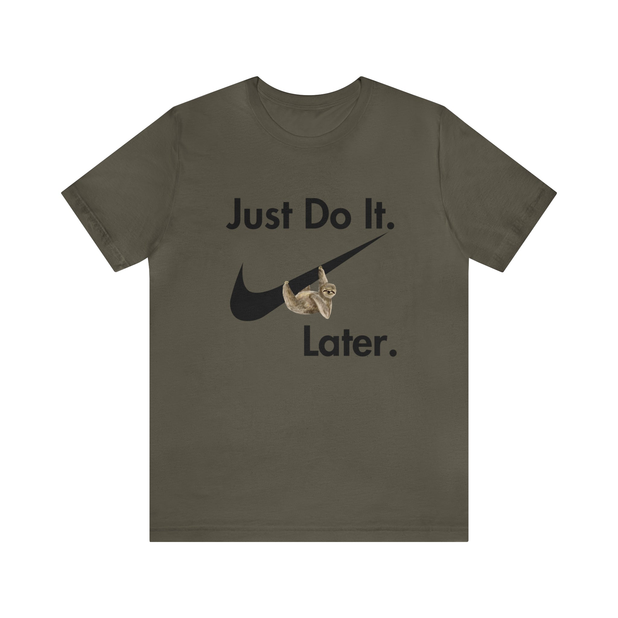 Printify T-Shirt Just Do It later Sloth - Jersey Short Sleeve Tee