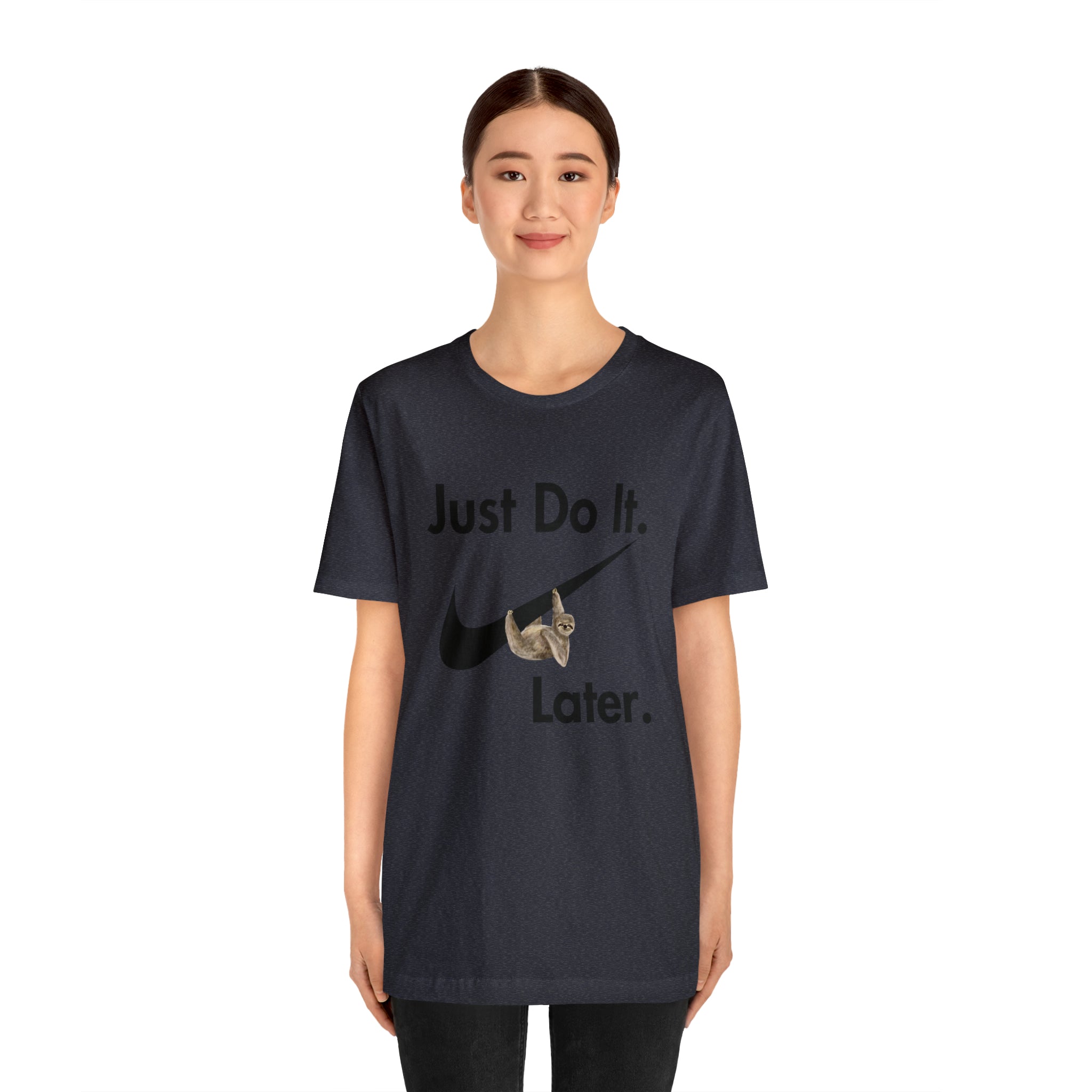 Printify T-Shirt Just Do It later Sloth - Jersey Short Sleeve Tee