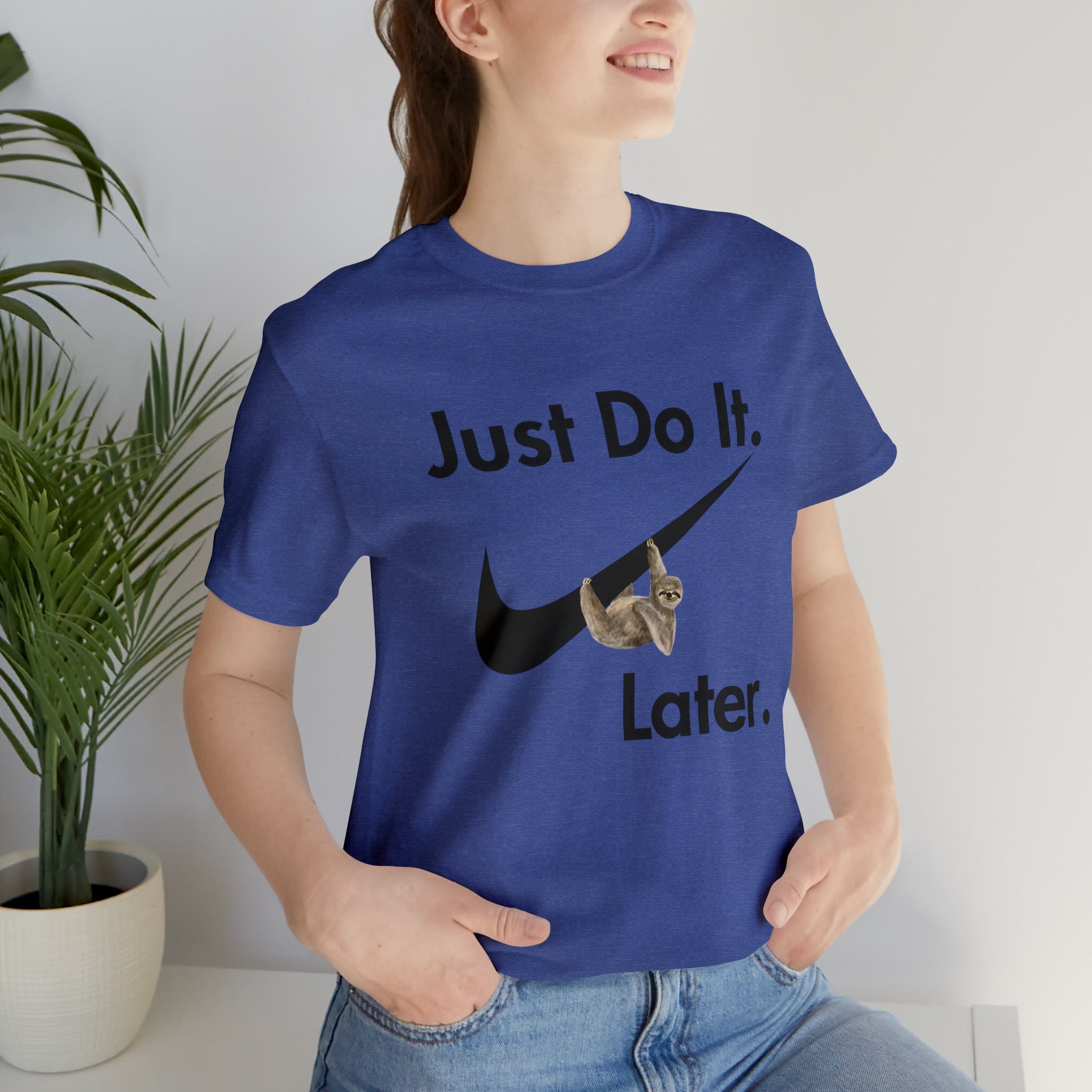 Printify T-Shirt Just Do It later Sloth - Jersey Short Sleeve Tee