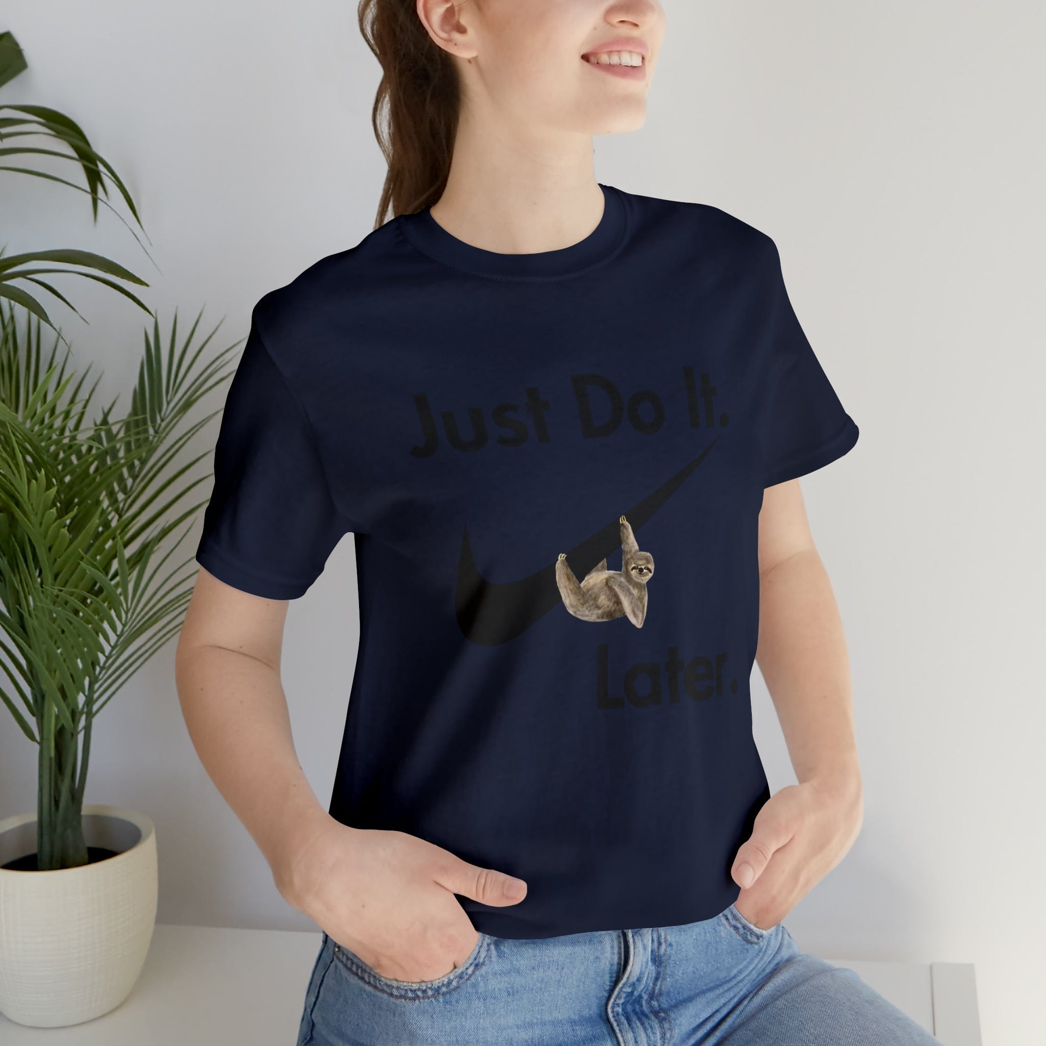 Printify T-Shirt Just Do It later Sloth - Jersey Short Sleeve Tee