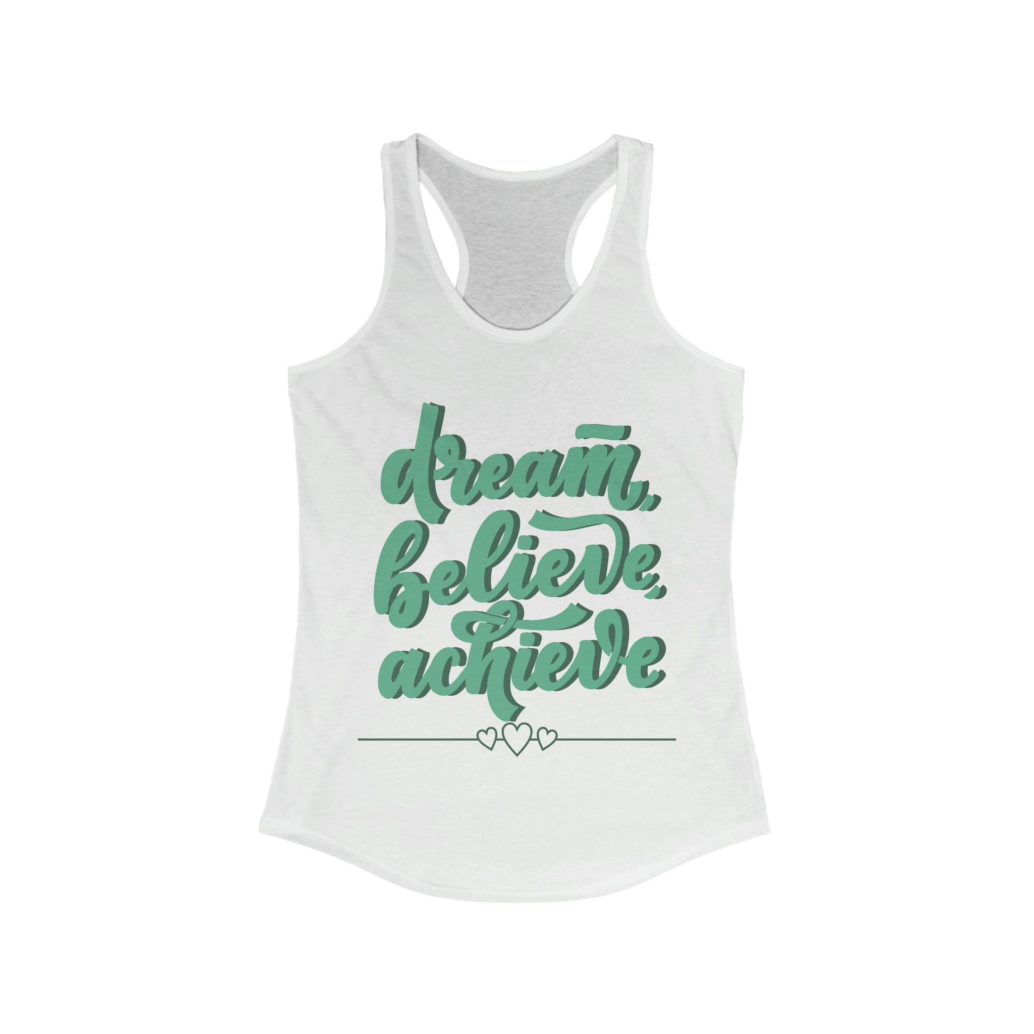 Printify Tank Top XS / Solid White Dream, Believe, Achieve - Women's Ideal Racerback Tank