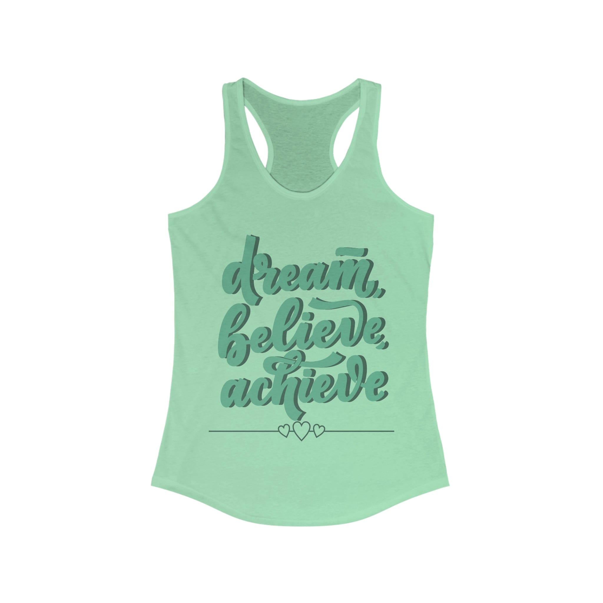 Printify Tank Top XS / Solid Mint Dream, Believe, Achieve - Women's Ideal Racerback Tank