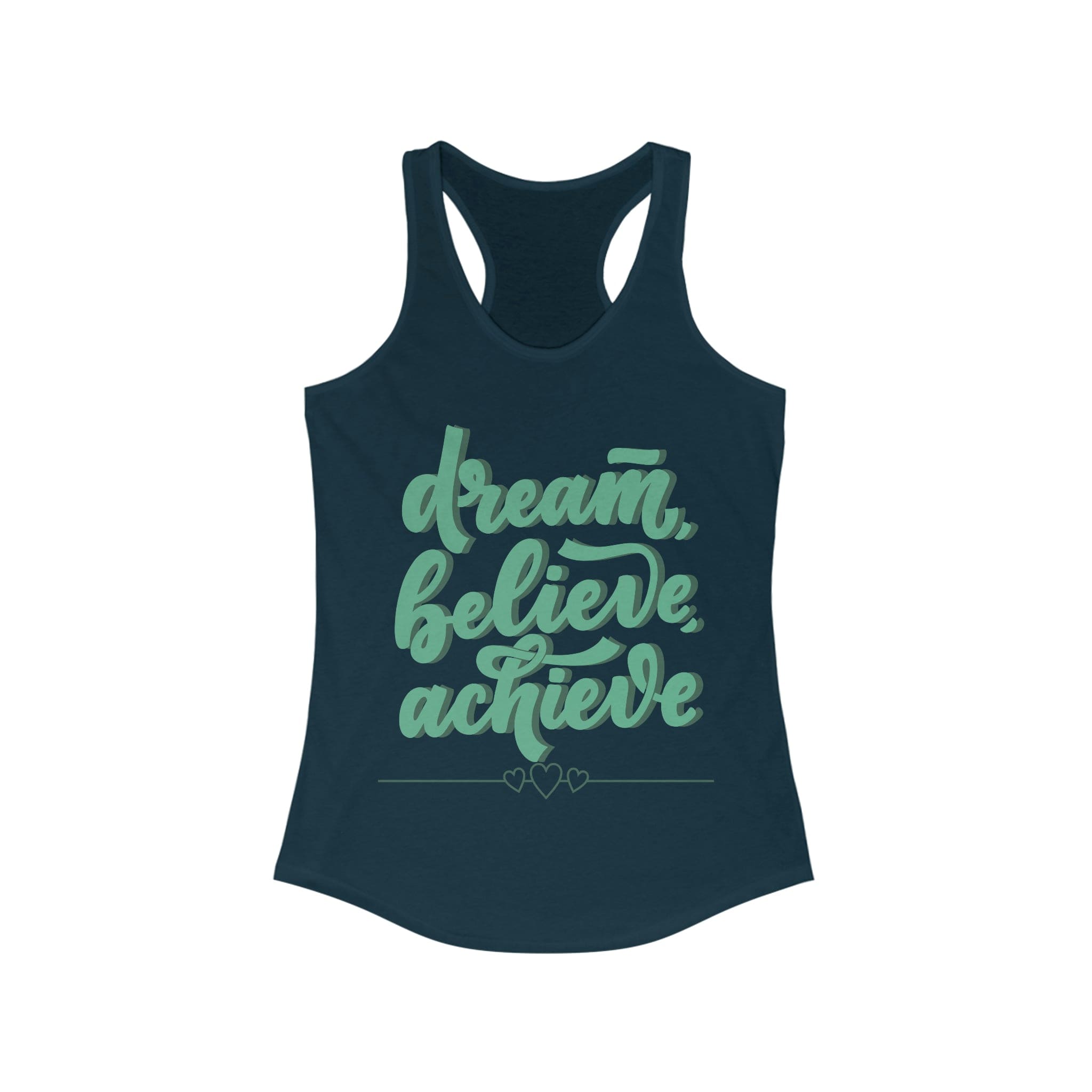 Printify Tank Top XS / Solid Midnight Navy Dream, Believe, Achieve - Women's Ideal Racerback Tank