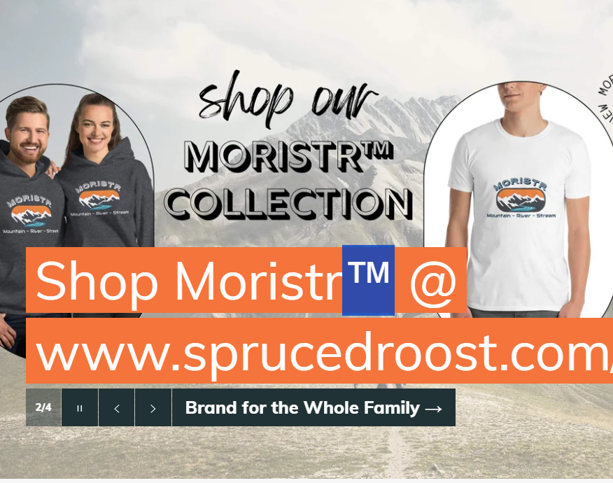 More Exciting News:  LOOK for MORISTR™ on Spruced Roost!