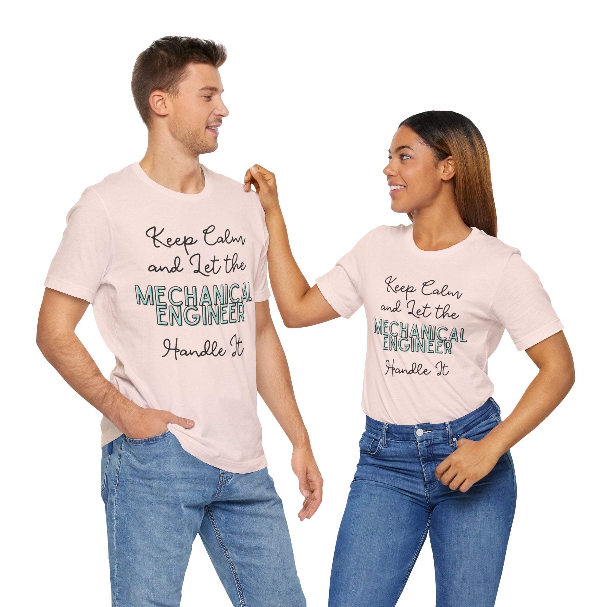 Keep Calm and let the Mechanical Engineer handle It - Jersey Short Sleeve Tee
