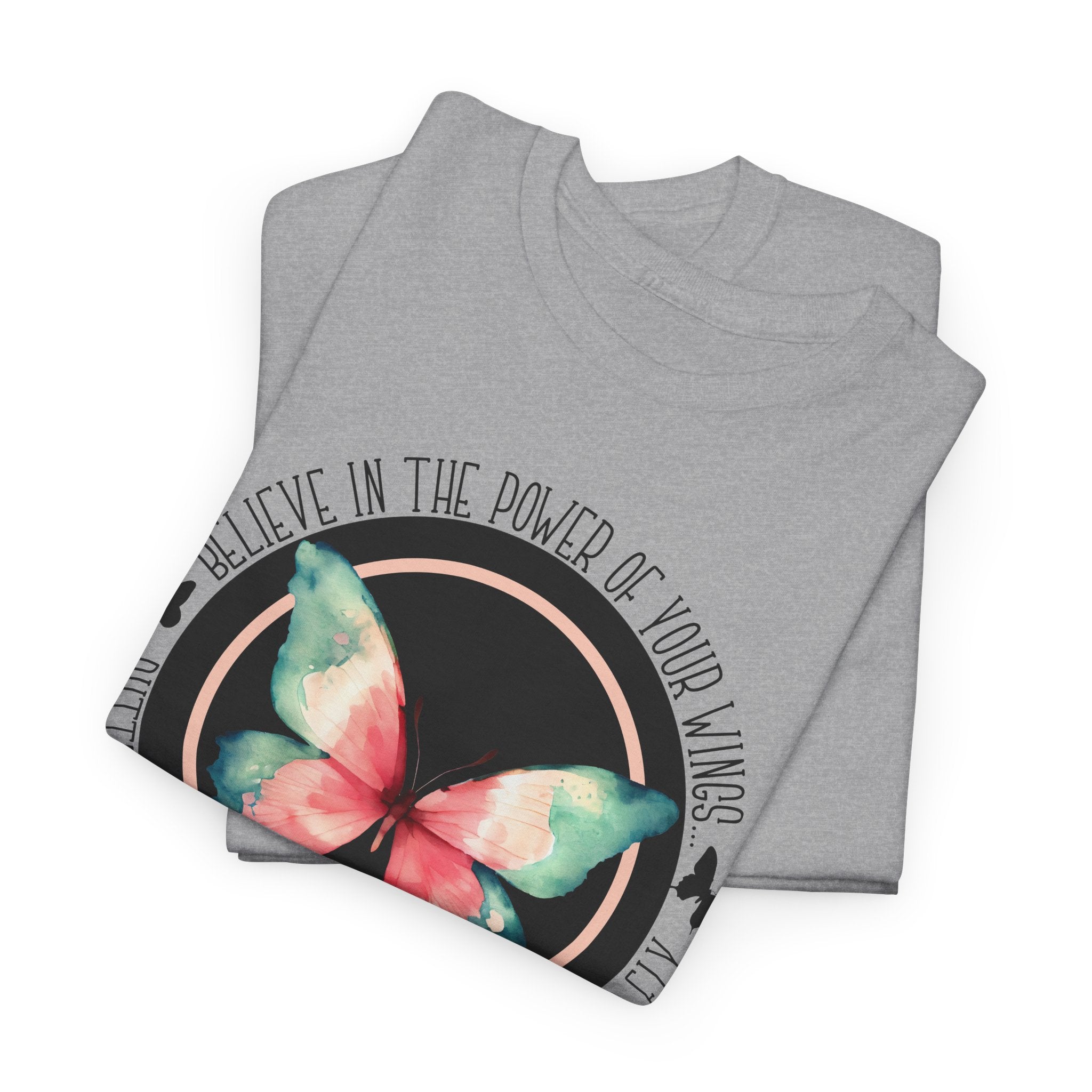 Believe in the Butterfly - Unisex Heavy Cotton Tee - Spruced Roost