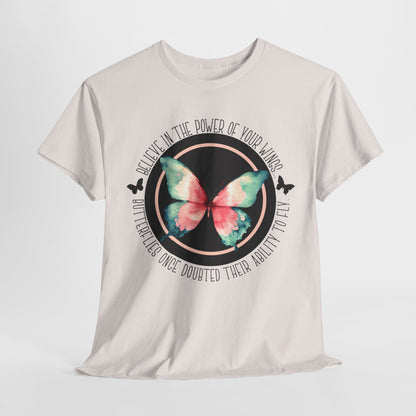 Believe in the Butterfly - Unisex Heavy Cotton Tee