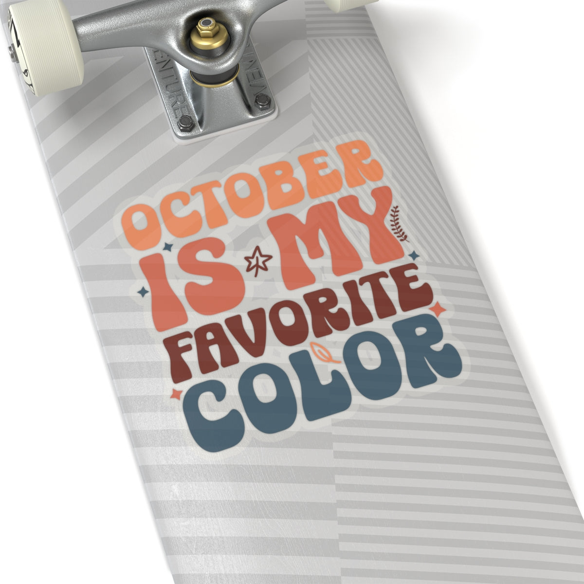 October is my Favorite Color - Kiss-Cut Stickers