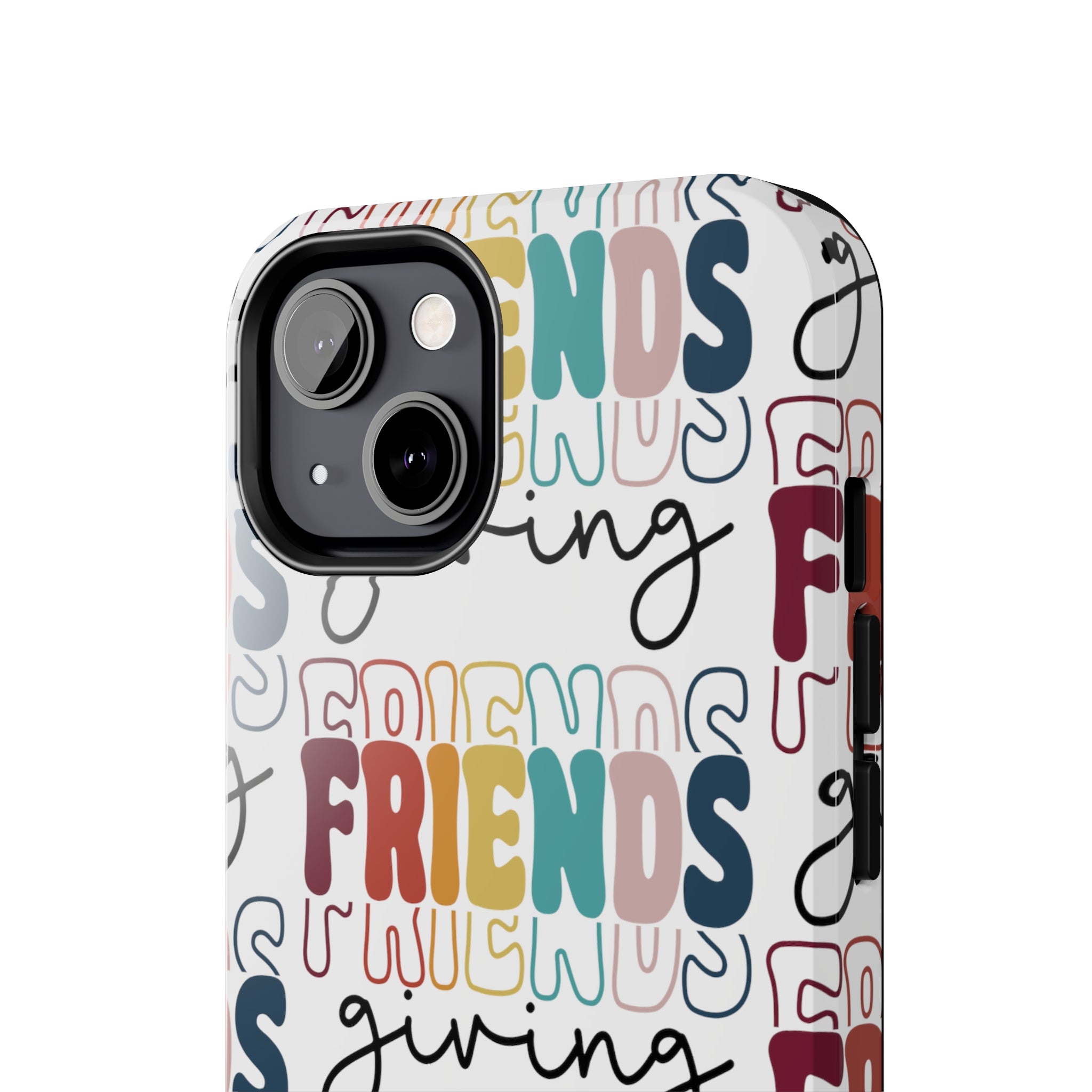 Friendsgiving - Tough iPhone Cases - 21 Sizes