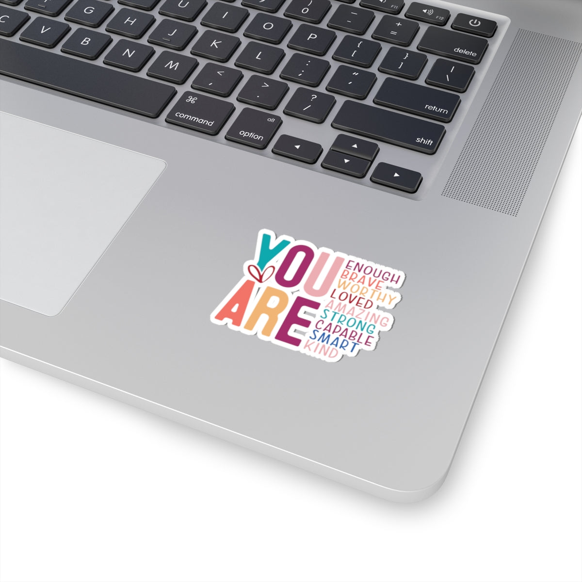 You are Enough Kiss-Cut Stickers