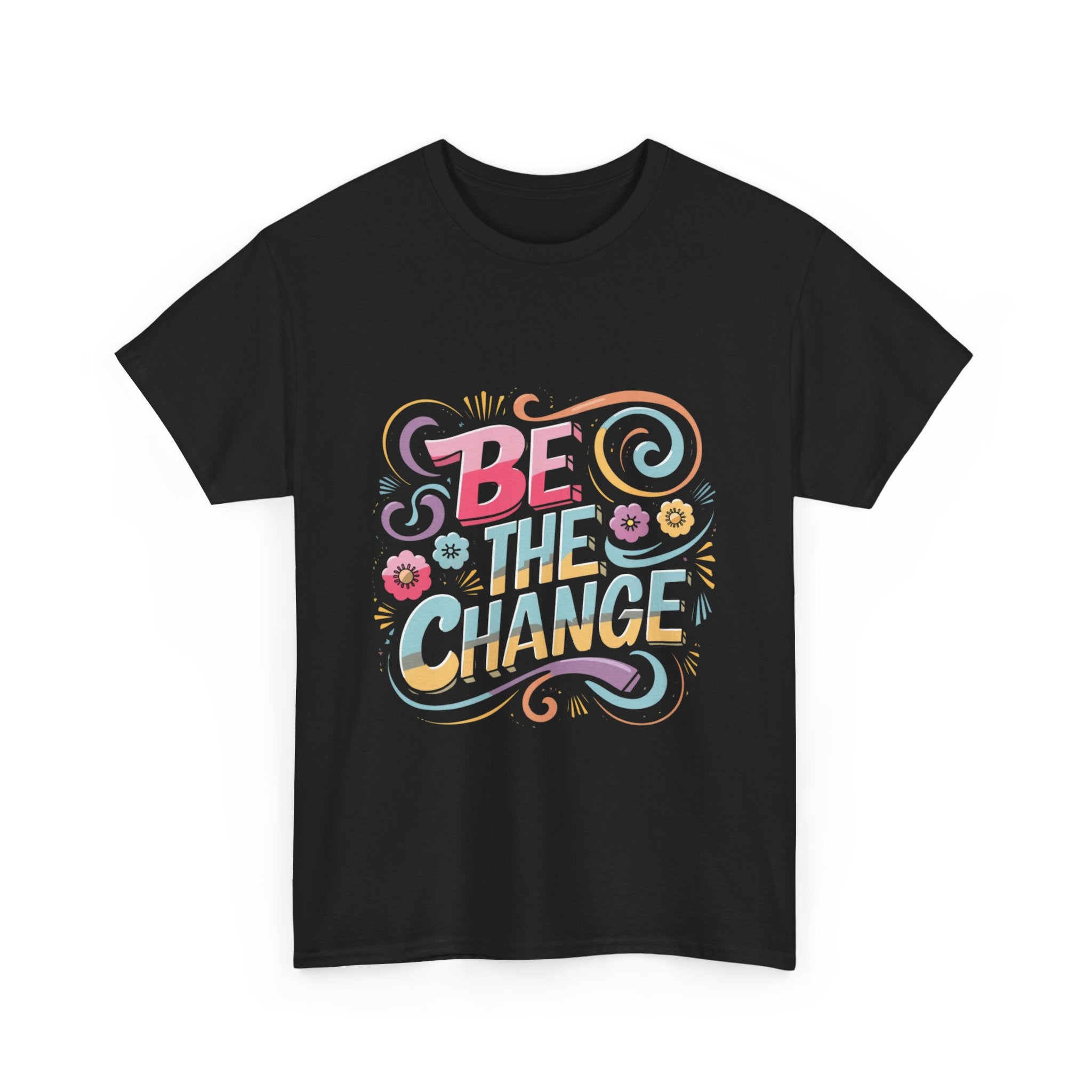 Be The Change - Unisex Heavy Cotton Tee - Spruced Roost