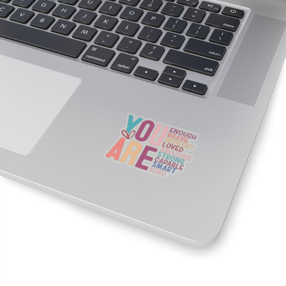 You are Enough Kiss-Cut Stickers