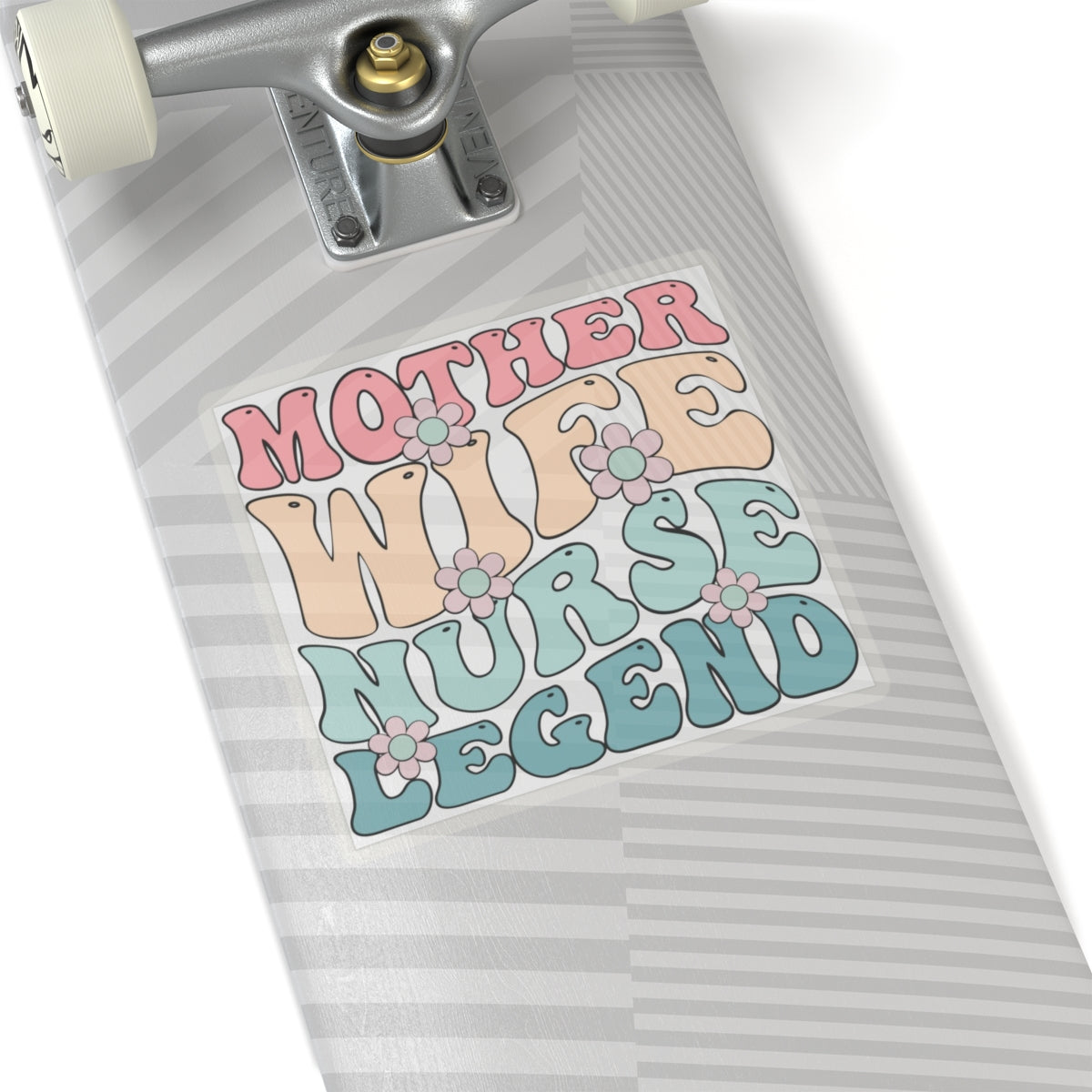 Mother Wife Nurse Legend Kiss-Cut Stickers