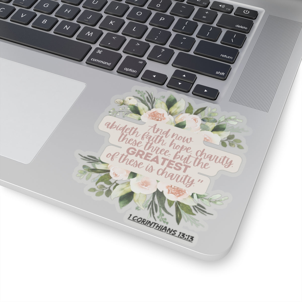 Charity is the Greatest Love - Bible 1 Corinthians 13:13 Kiss-Cut Stickers