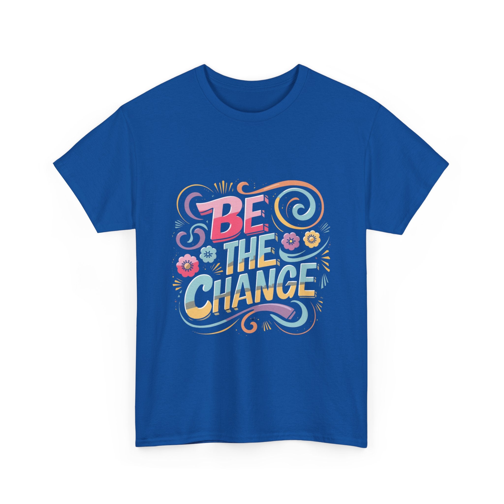 Be The Change - Unisex Heavy Cotton Tee - Spruced Roost