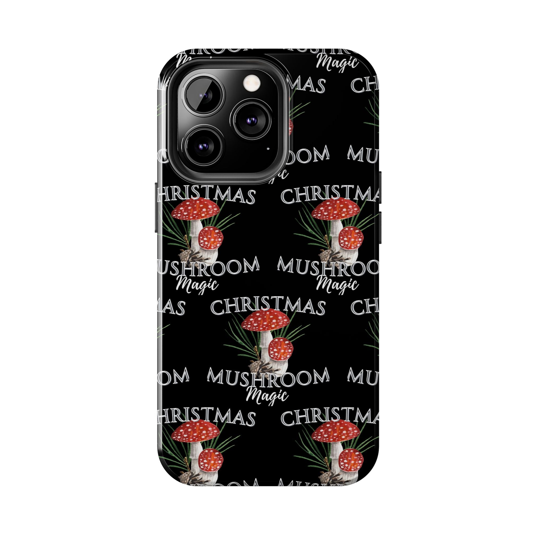 Merry Mushroom Christmas - Tough Phone Cases