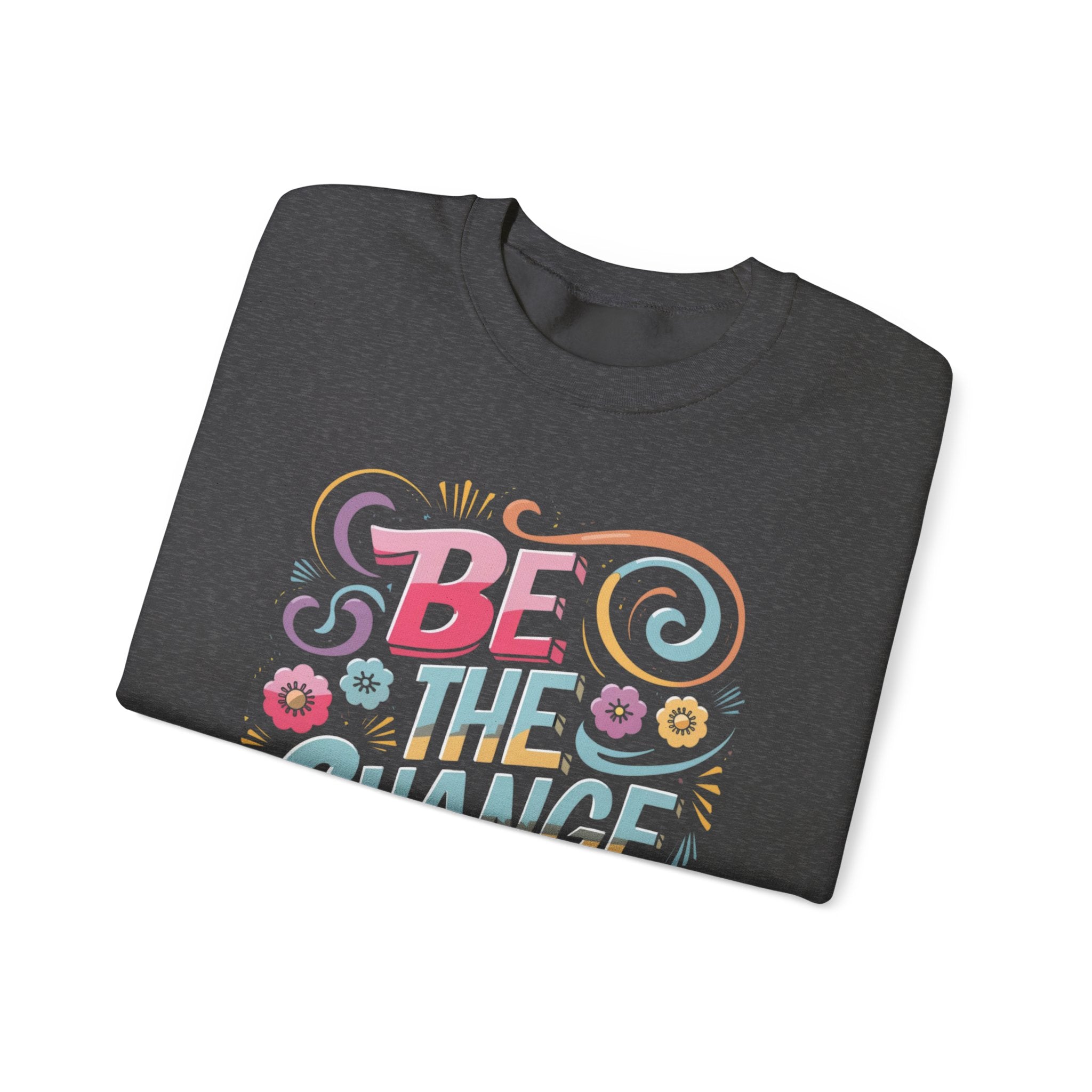 Be the Change - Unisex Heavy Blend™ Crewneck Sweatshirt - Spruced Roost