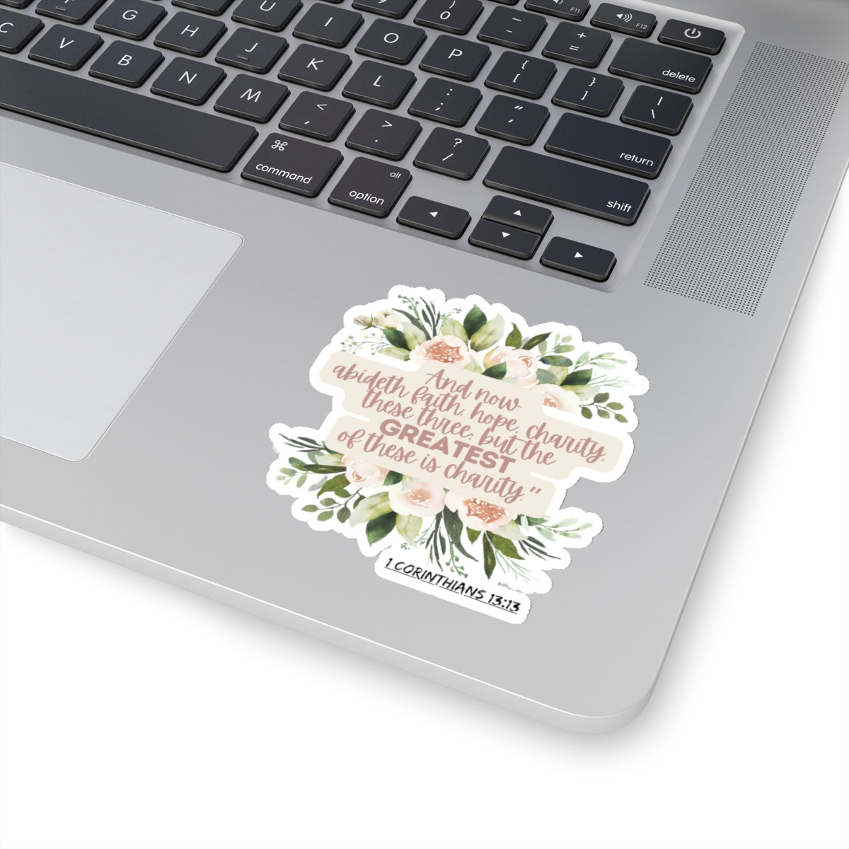 Charity is the Greatest Love - Bible 1 Corinthians 13:13 Kiss-Cut Stickers