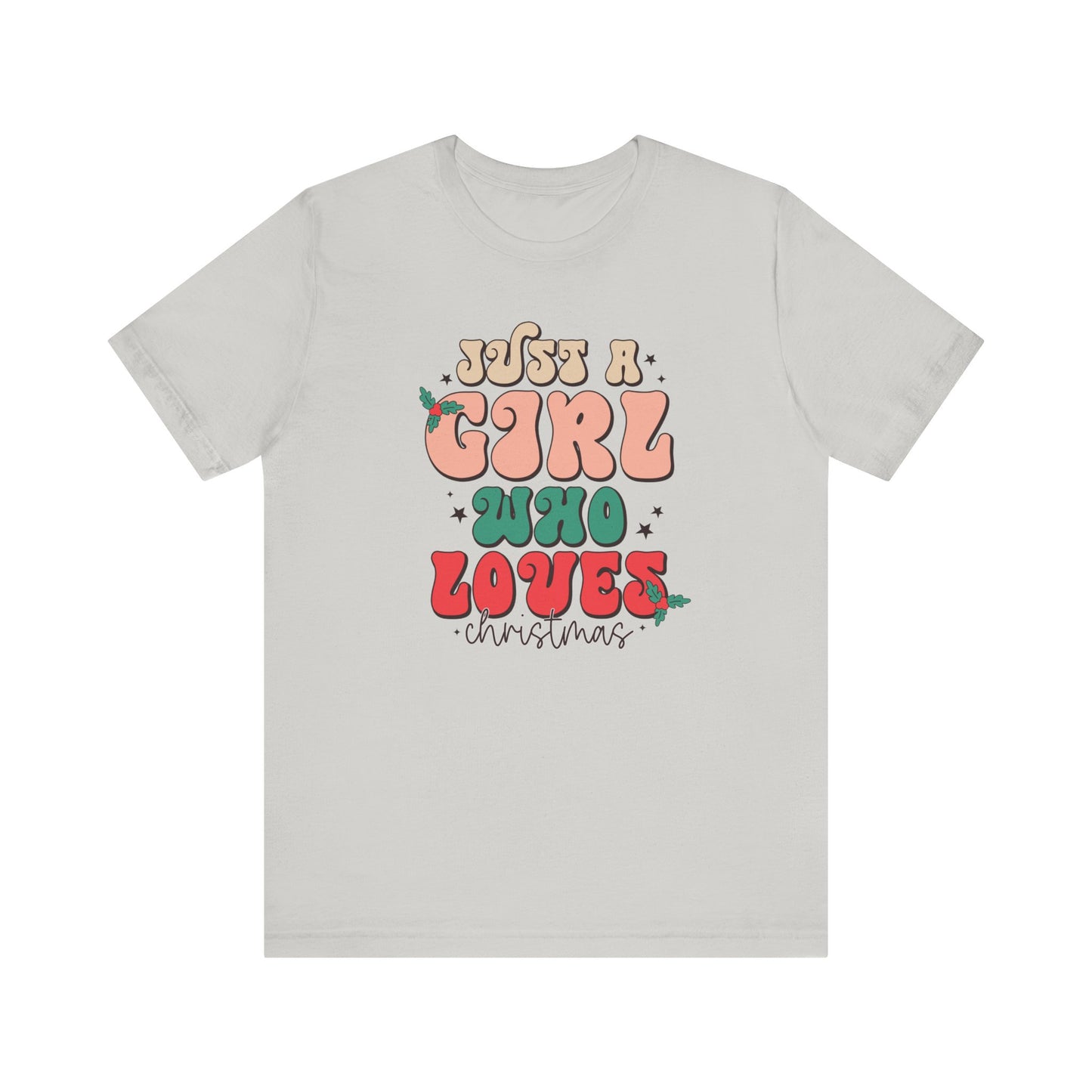 Girl Who Loves Christmas Unisex Jersey Short Sleeve Tee